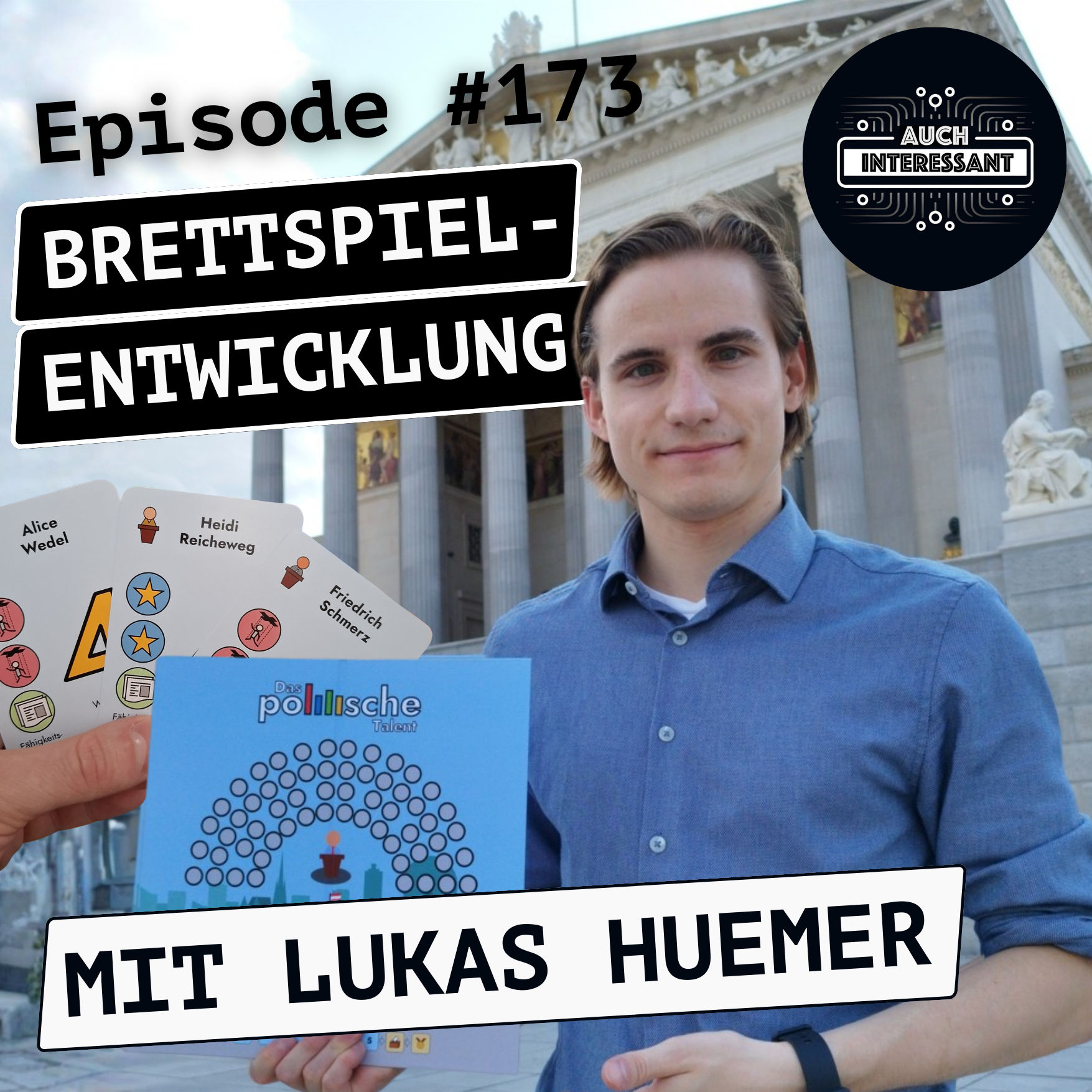 #173 Brettspiele entwickeln - Das politische Talent - mit Lukas Huemer