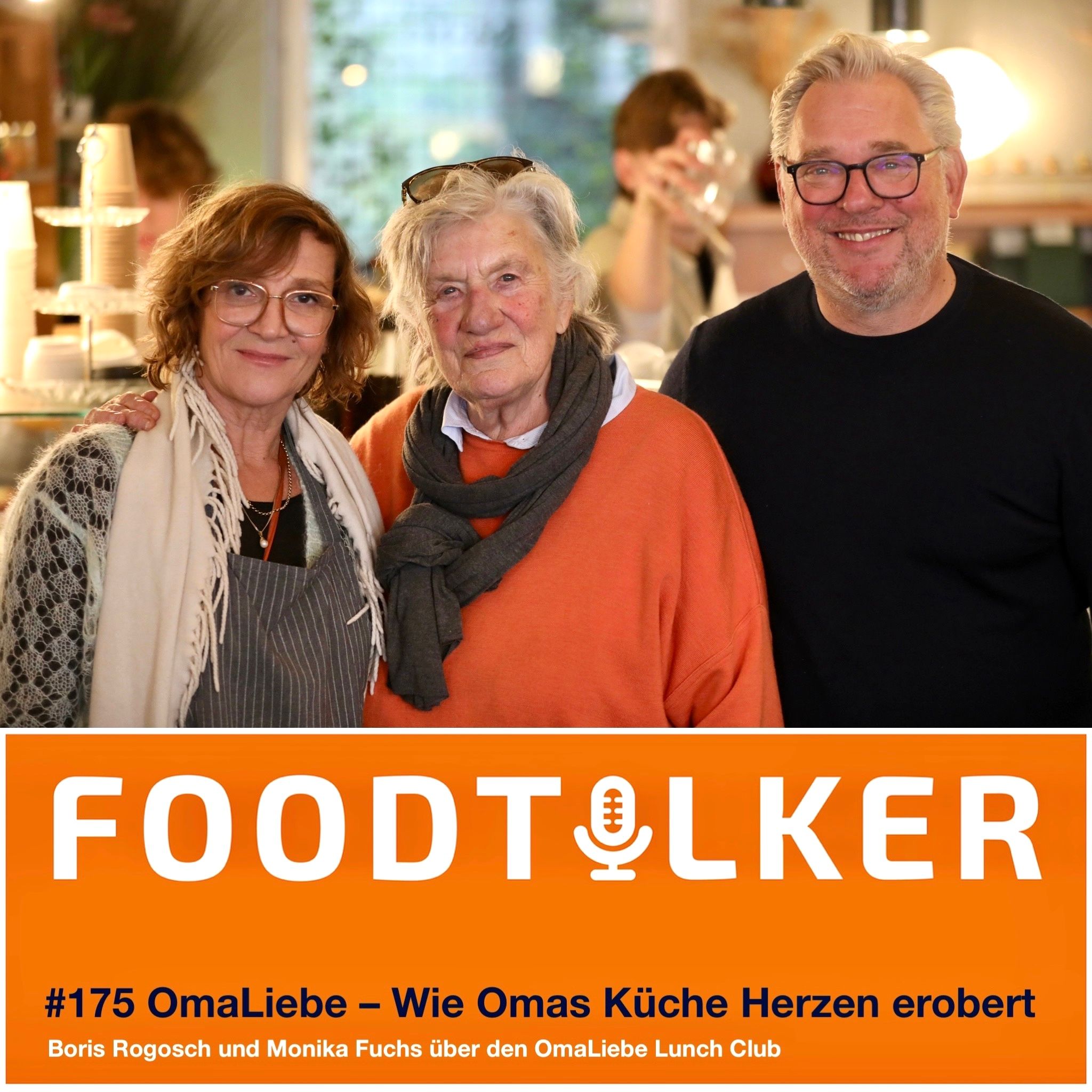 #175 OmaLiebe – Wie Omas in der Küche die Herzen erobern