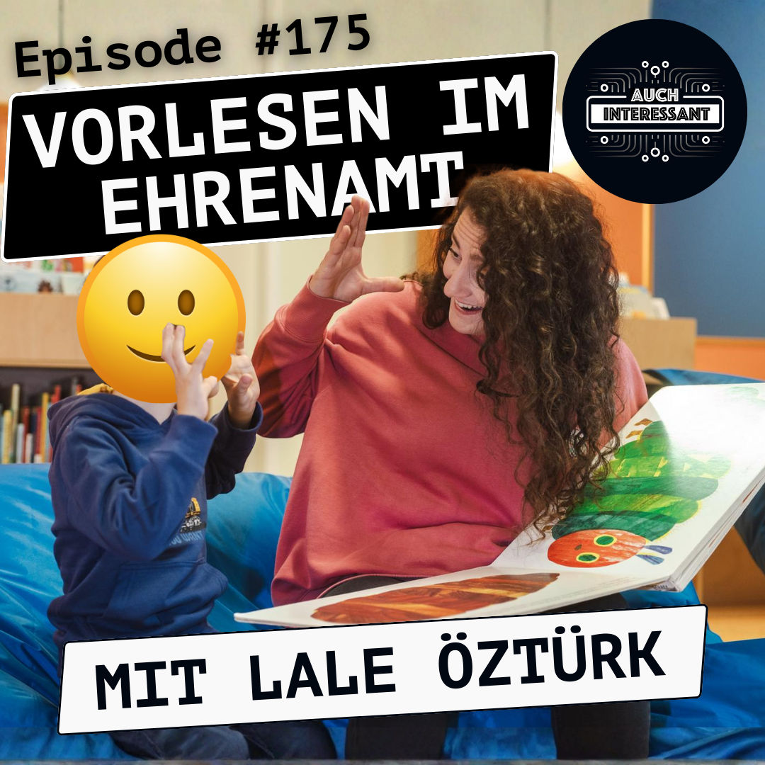 #175 Vorlesen im Ehrenamt - mit Lale Öztürk