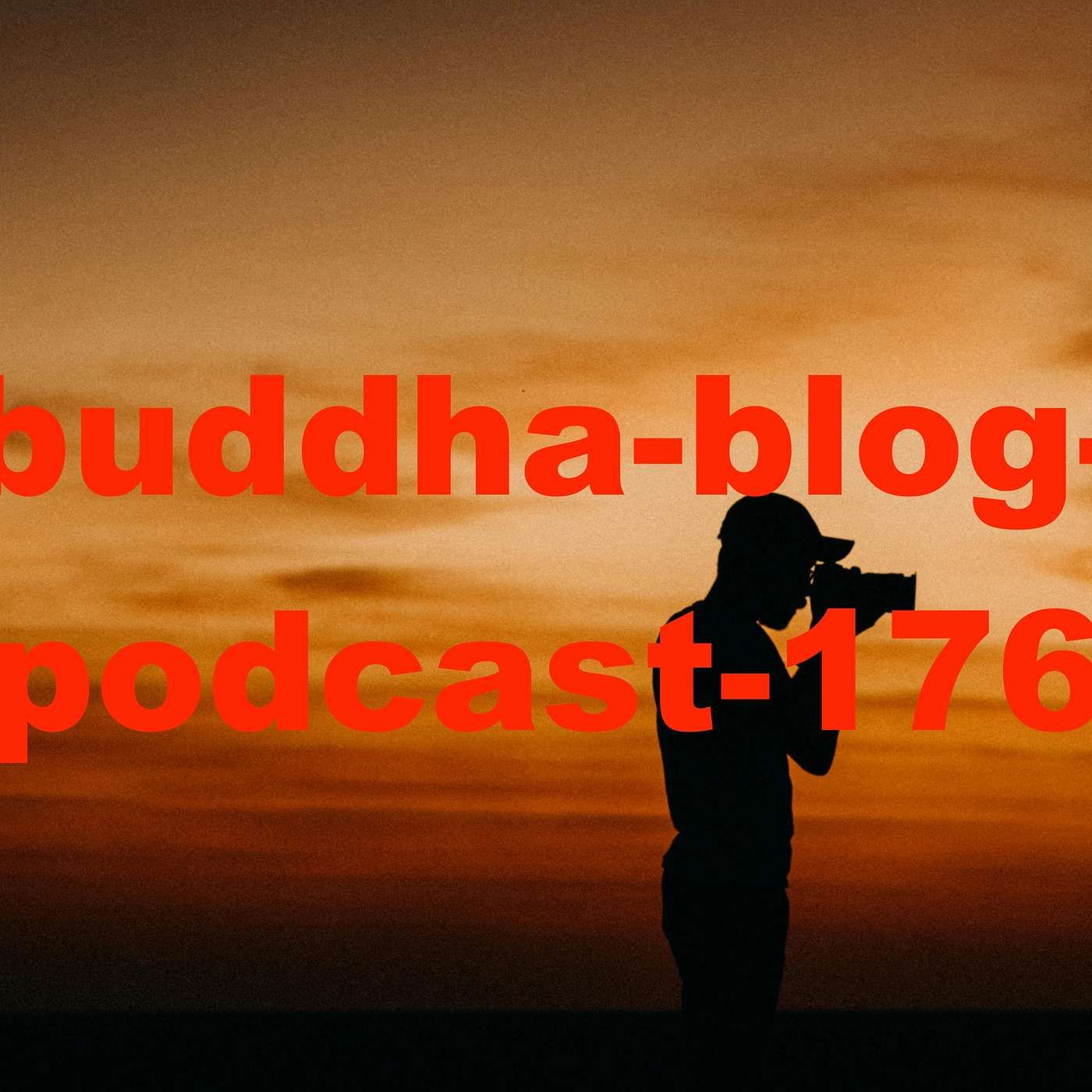 176-Danke am Morgen - Buddha Blog Podcast