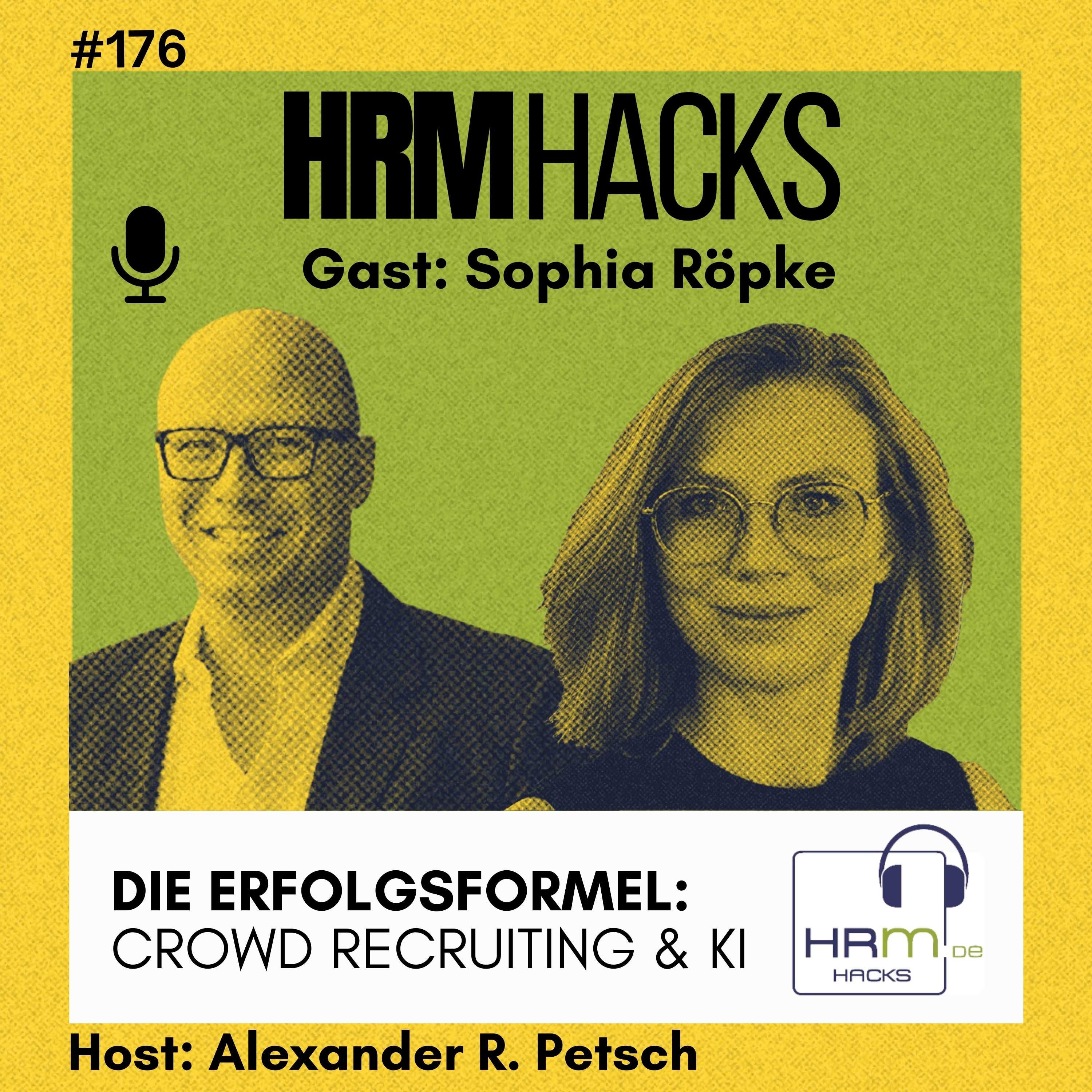 #176 Die Erfolgsformel: Crowd Recruiting & KI mit Sophia Röpke