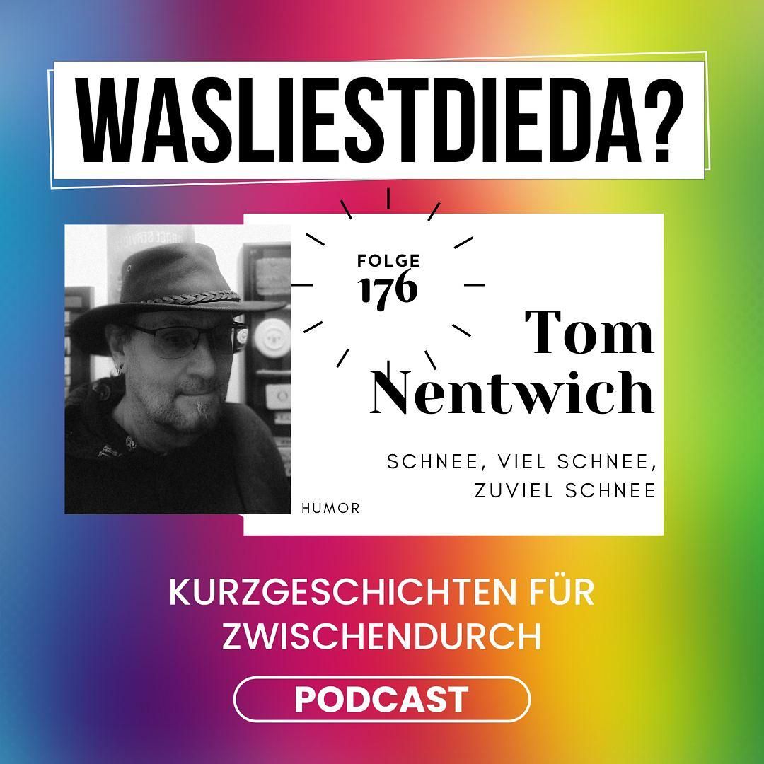 176 Schnee, viel Schnee, zuviel Schnee - Tom Nentwich
