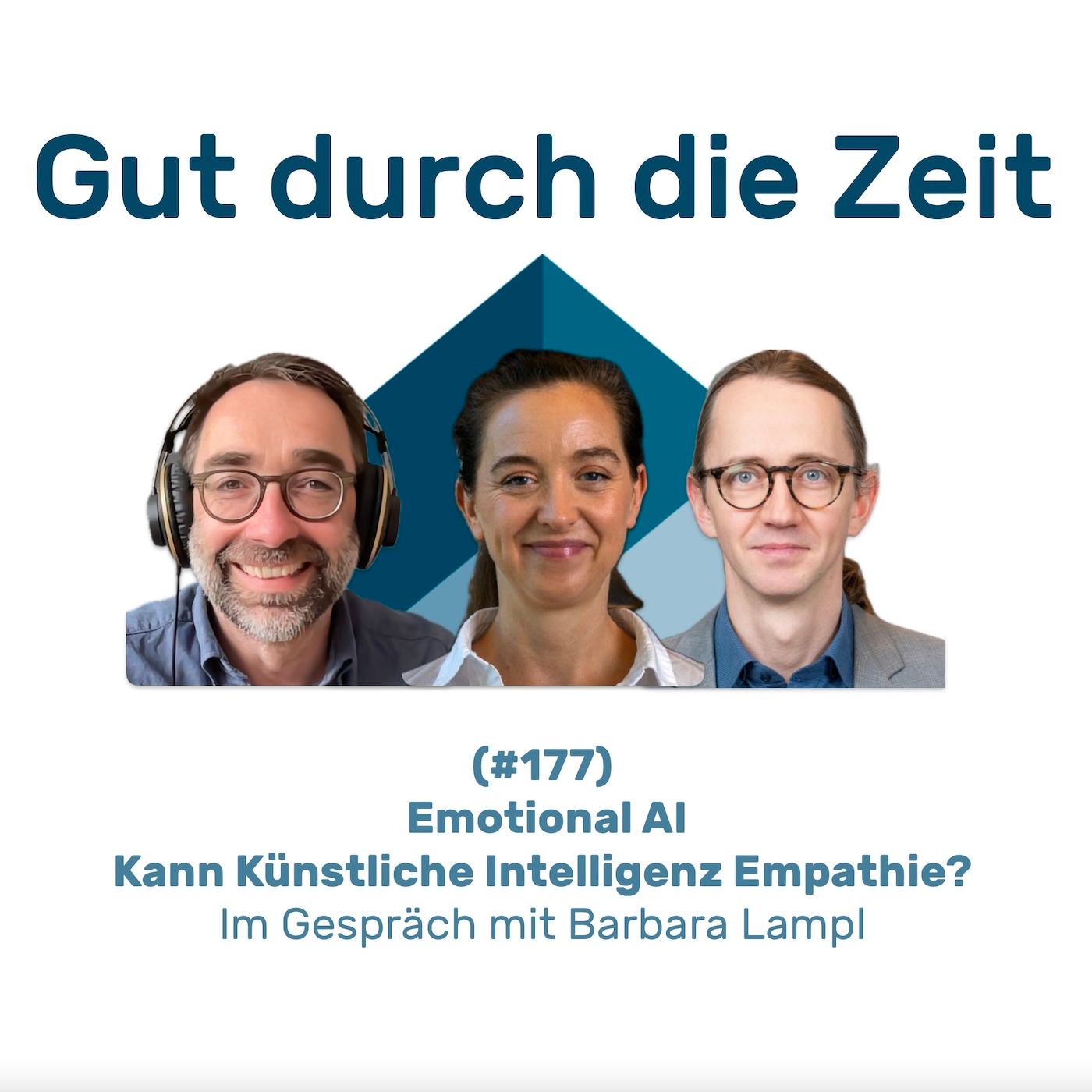 #177 – Neue Technologien für die Mediation. Teil 4 - Emotional AI. Im Gespräch mit Barbara Lampl