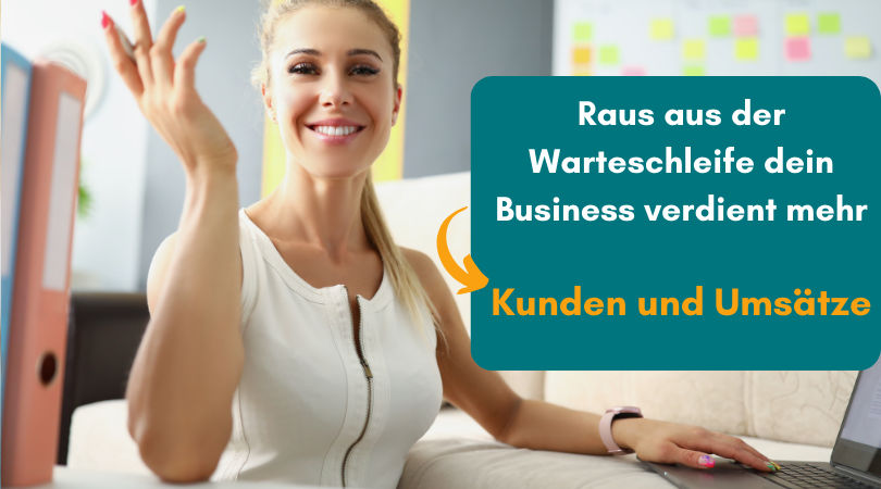 #177 Raus aus der Warteschleife: Dein Business verdient mehr