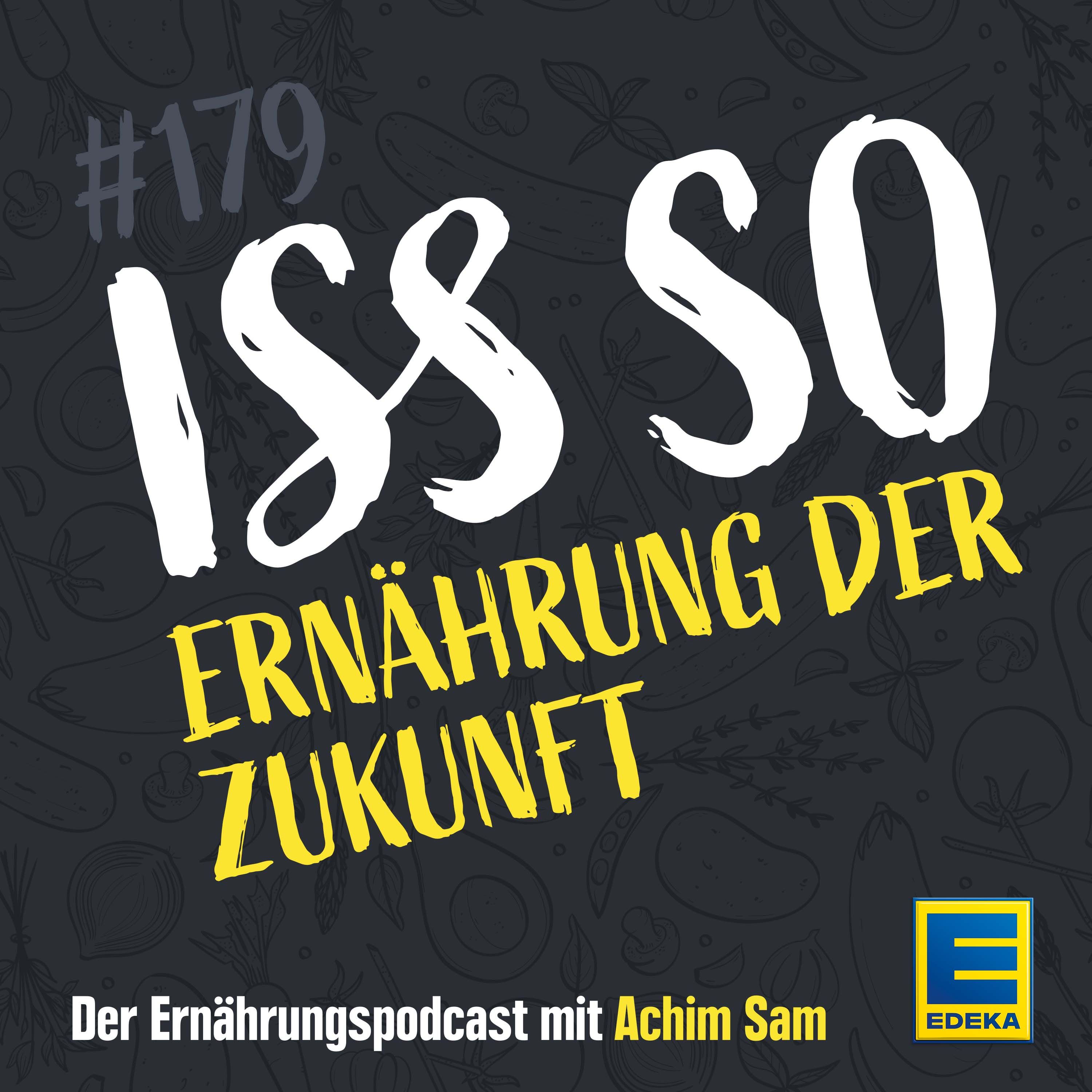 179: Ernährung der Zukunft - Planetary Health Diet