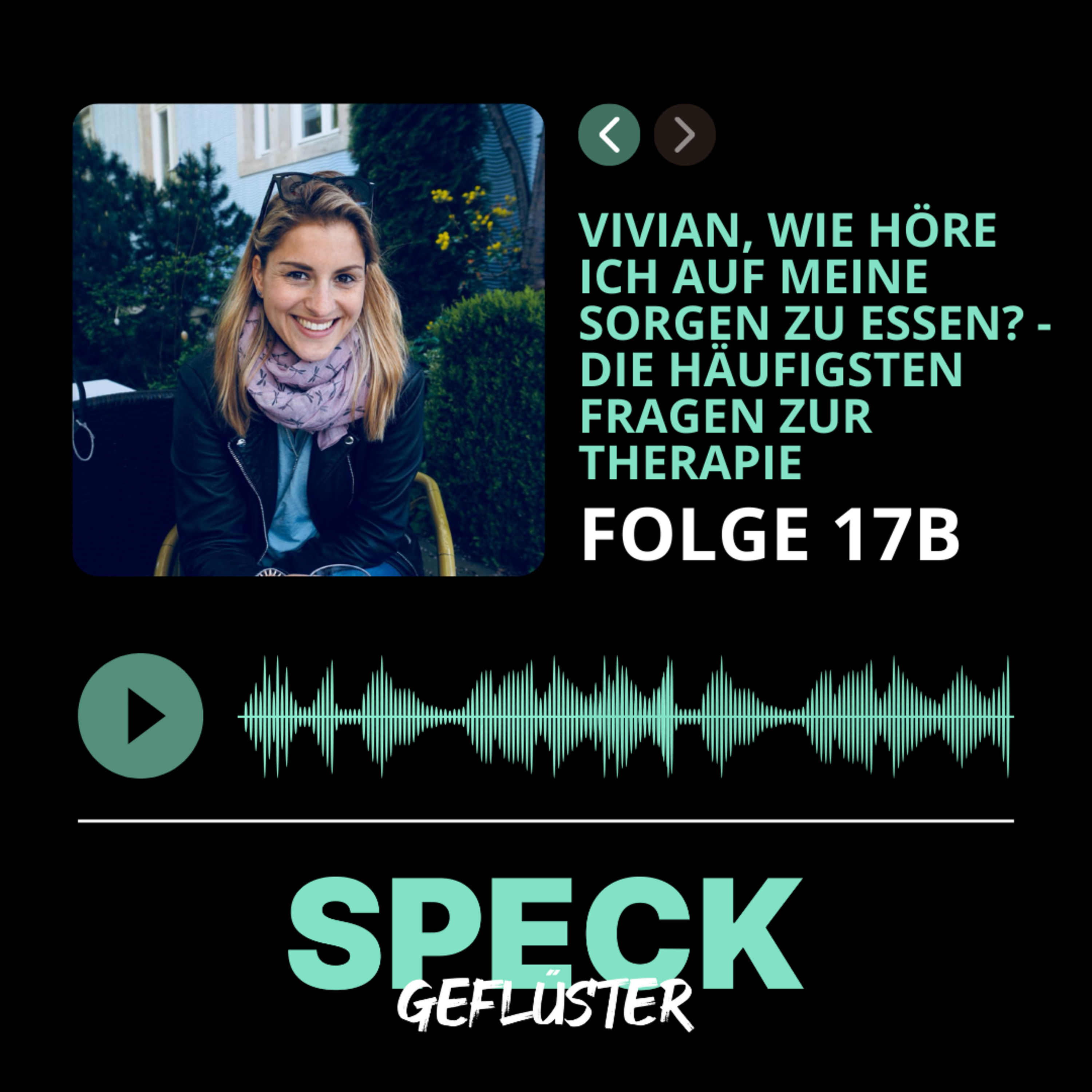 17b. Vivian, wie höre ich auf meine Sorgen zu essen?