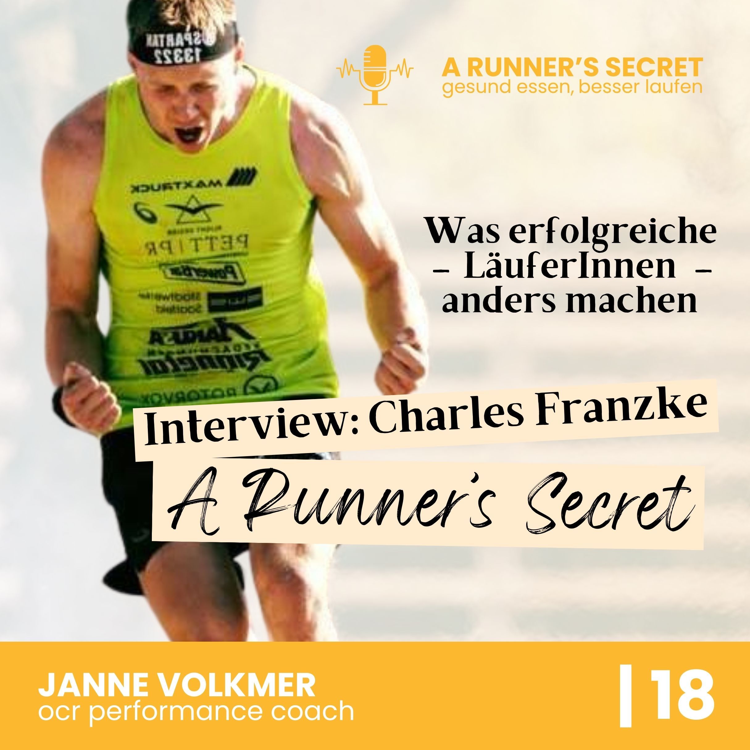 18 | A Runner's Secret: Interview mit Charles Franzke - Was erfolgreiche LäuferInnen anders machen