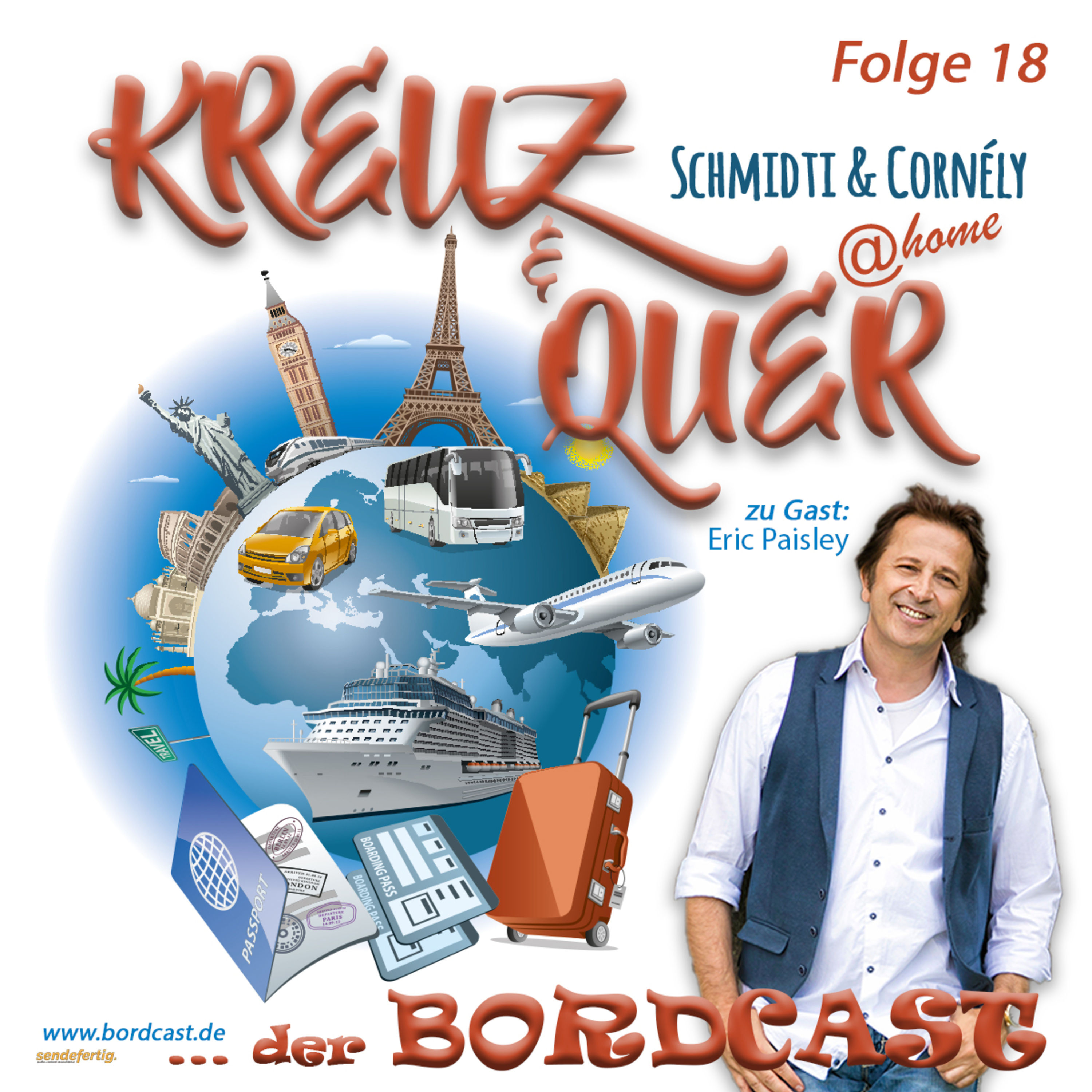 18 Bordcast "KREUZ & QUER @home" mit Schmidti & Cornély - Gast: Eric Paisley