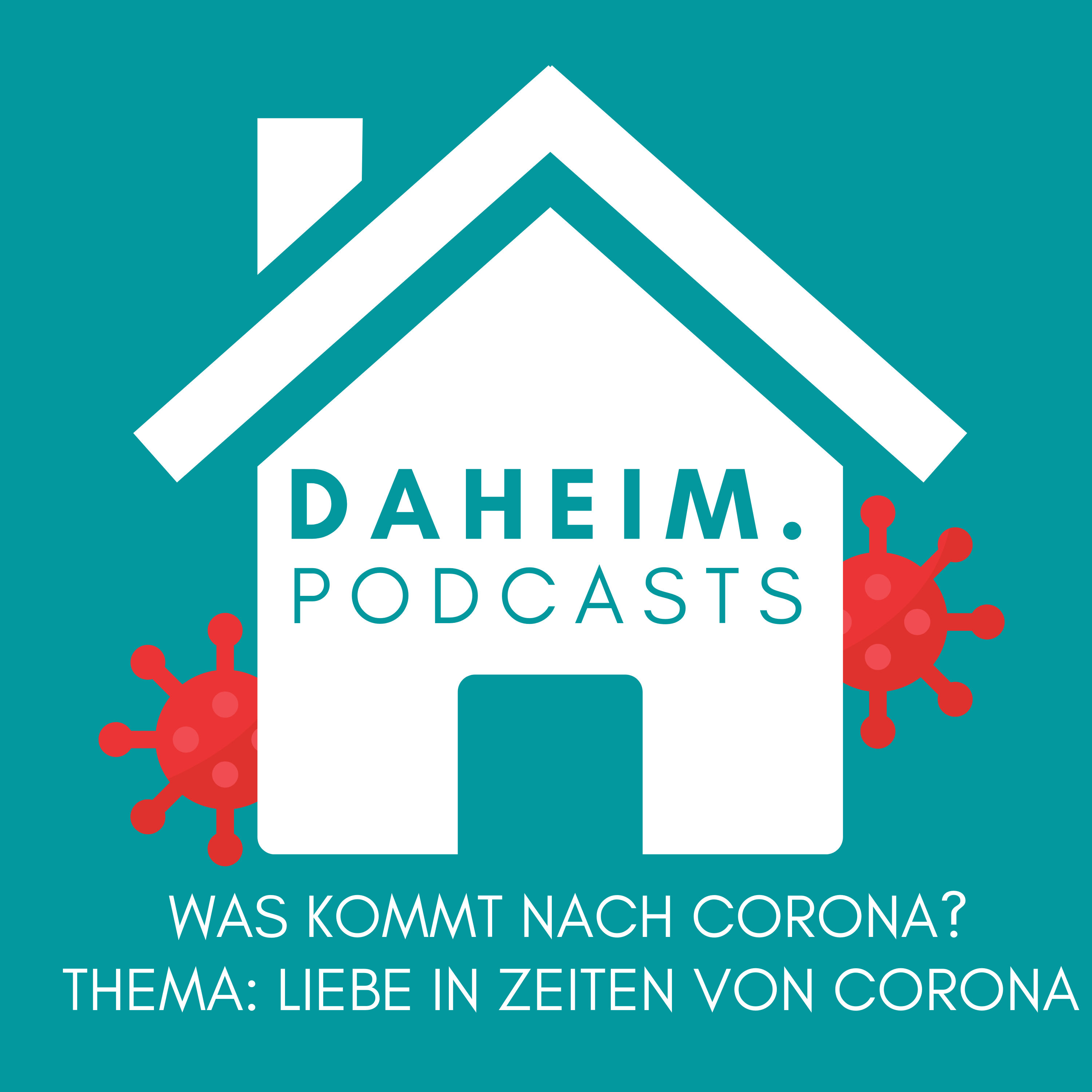 #18 Daheim mit Serin und Matze - Liebe in Zeiten von Corona