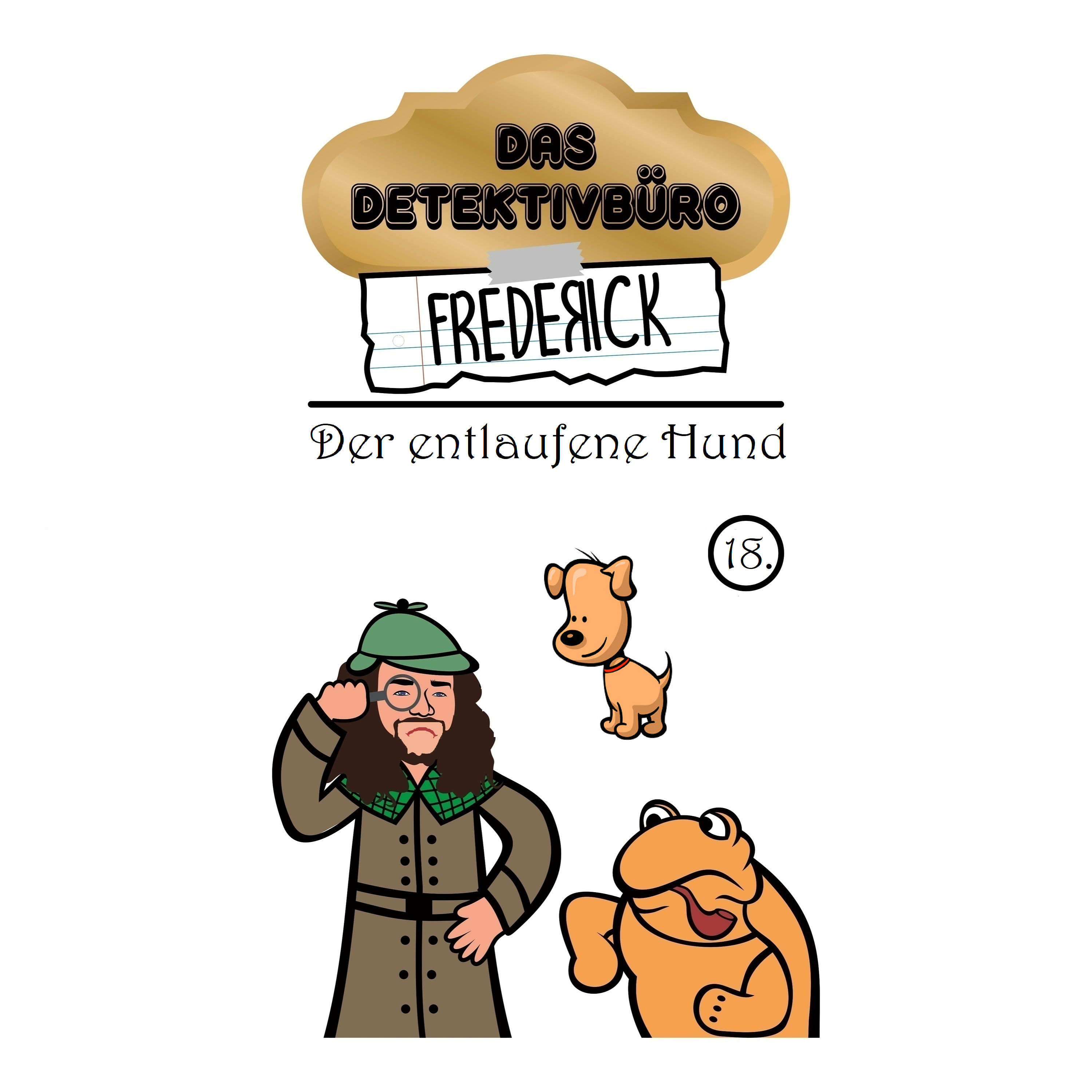 #18 - Der entlaufene Hund