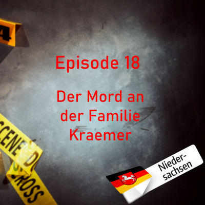 #18 Der Mord an der Familie Kraemer
