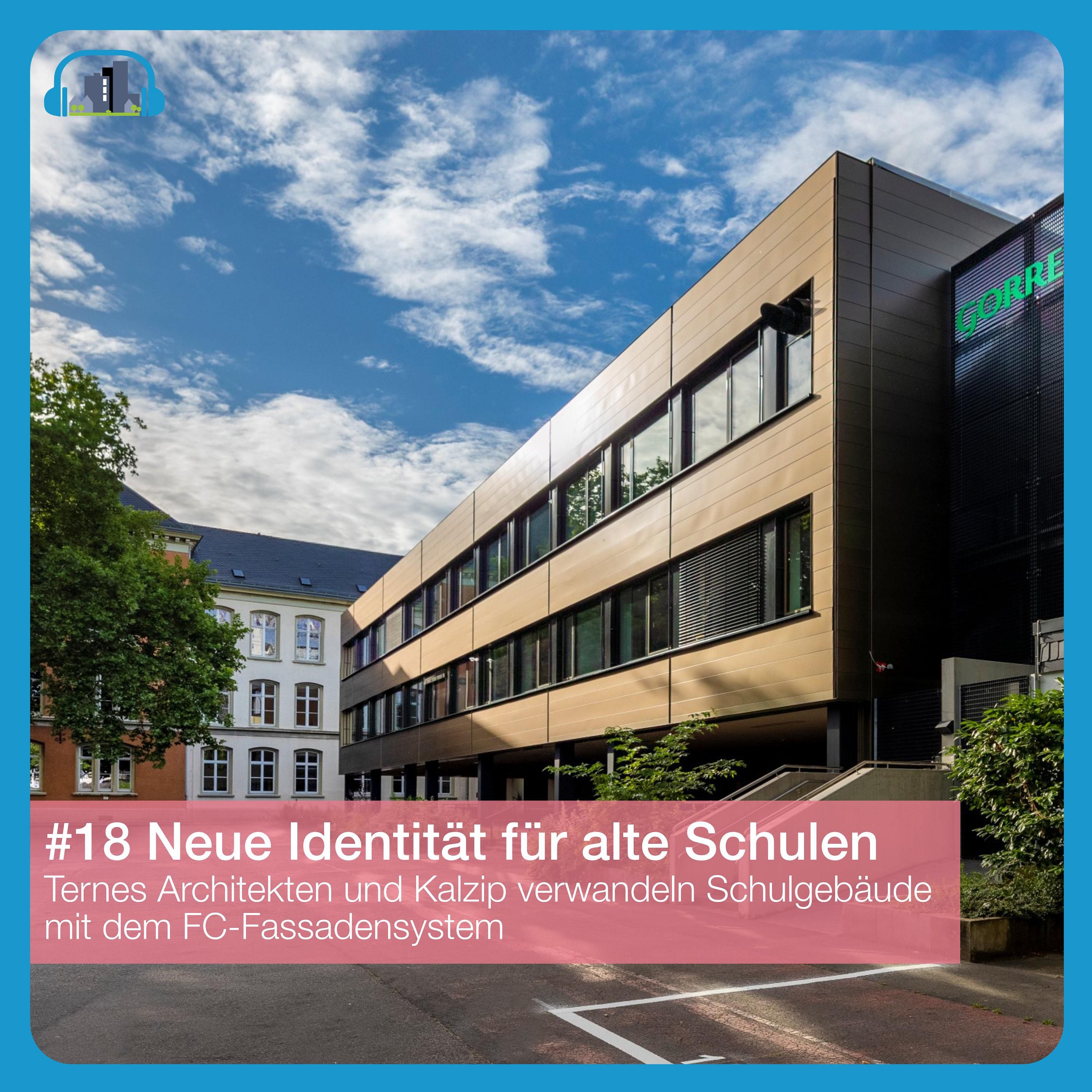 #18 Neue Identität für alte Schulen – Schulsanierungen in Koblenz mit Aluminiumfassaden