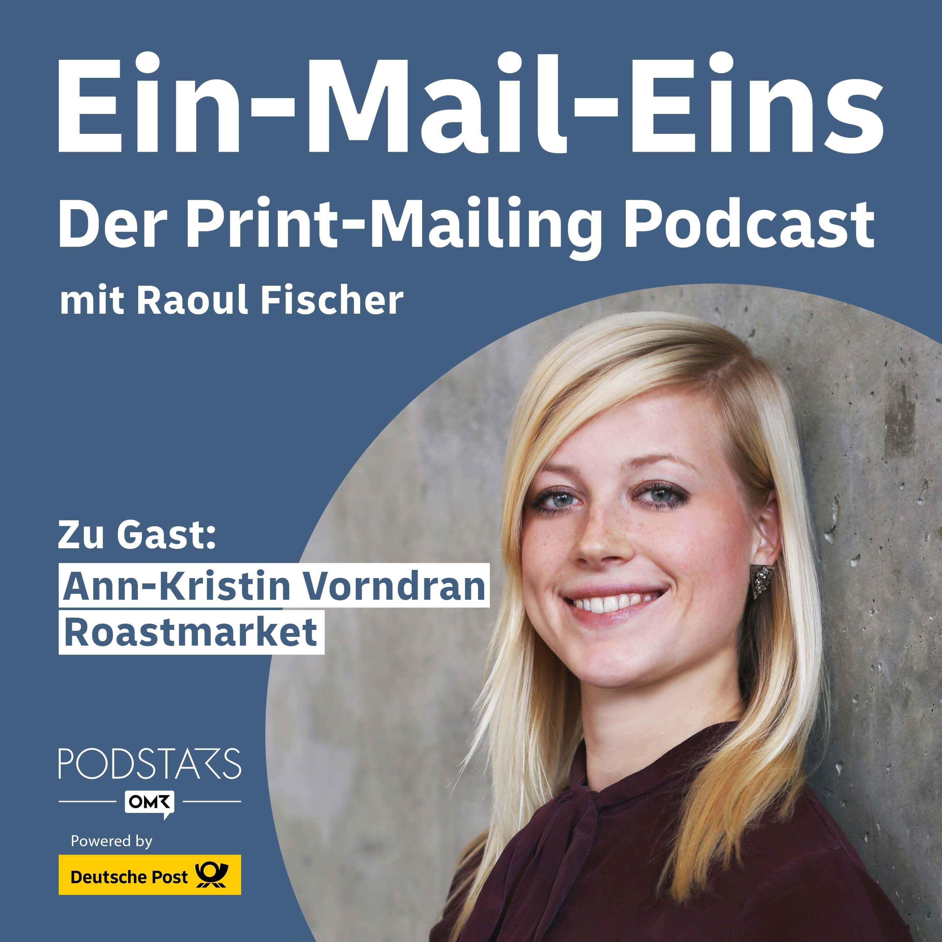 #18 So triggerst du deine Kunden, ohne zu nerven – mit Ann-Kristin Vorndran, Roastmarket