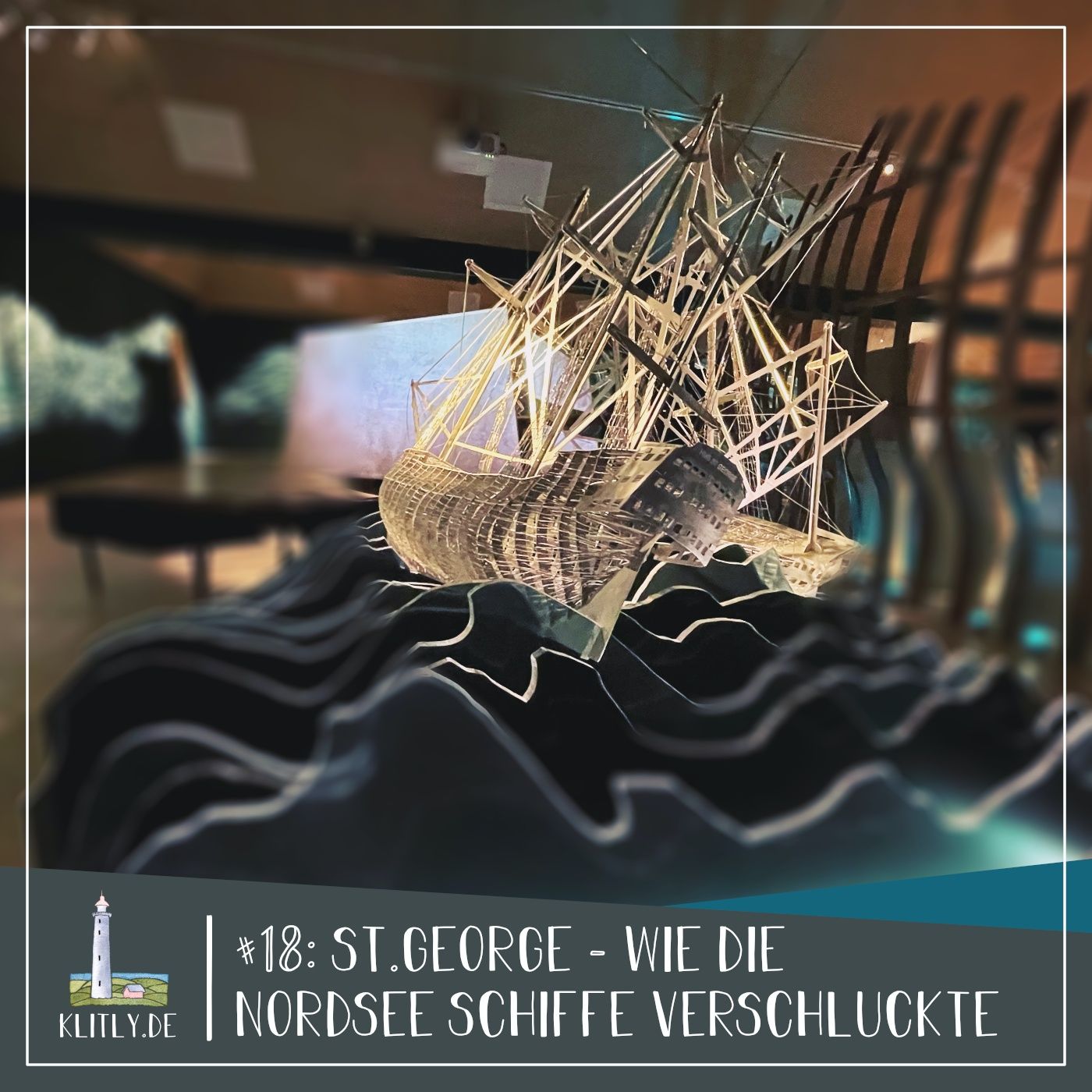 #18 - St. George - Wie die Nordsee Schiffe verschluckte