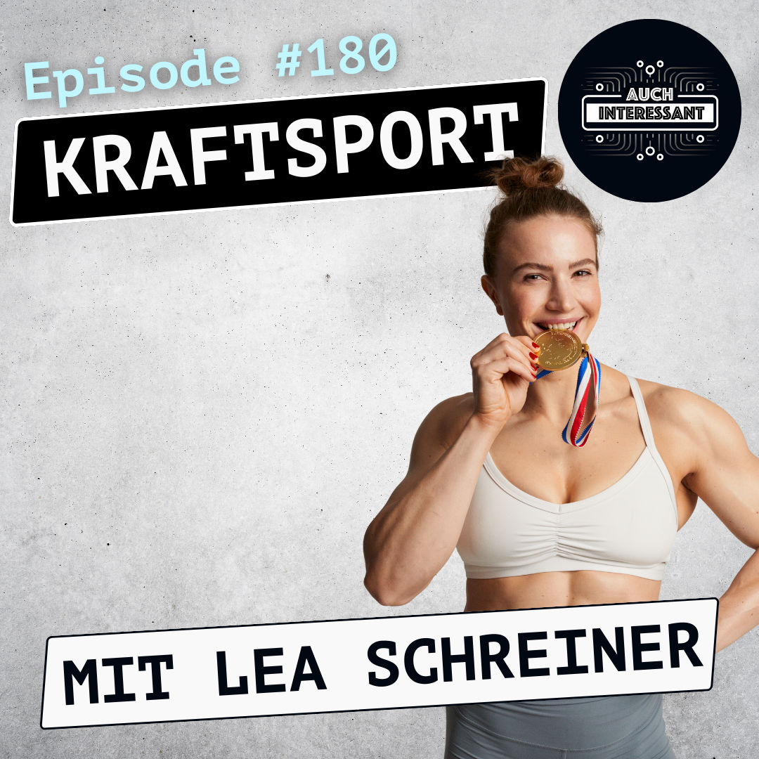 #180 Kraftsport - mit Lea Schreiner
