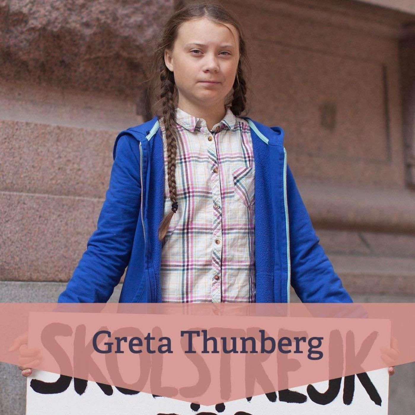 #181 Greta Thunberg – Stimme einer globalen Klimabewegung