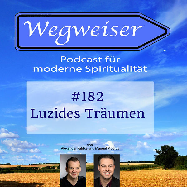 #182 Luzides Träumen