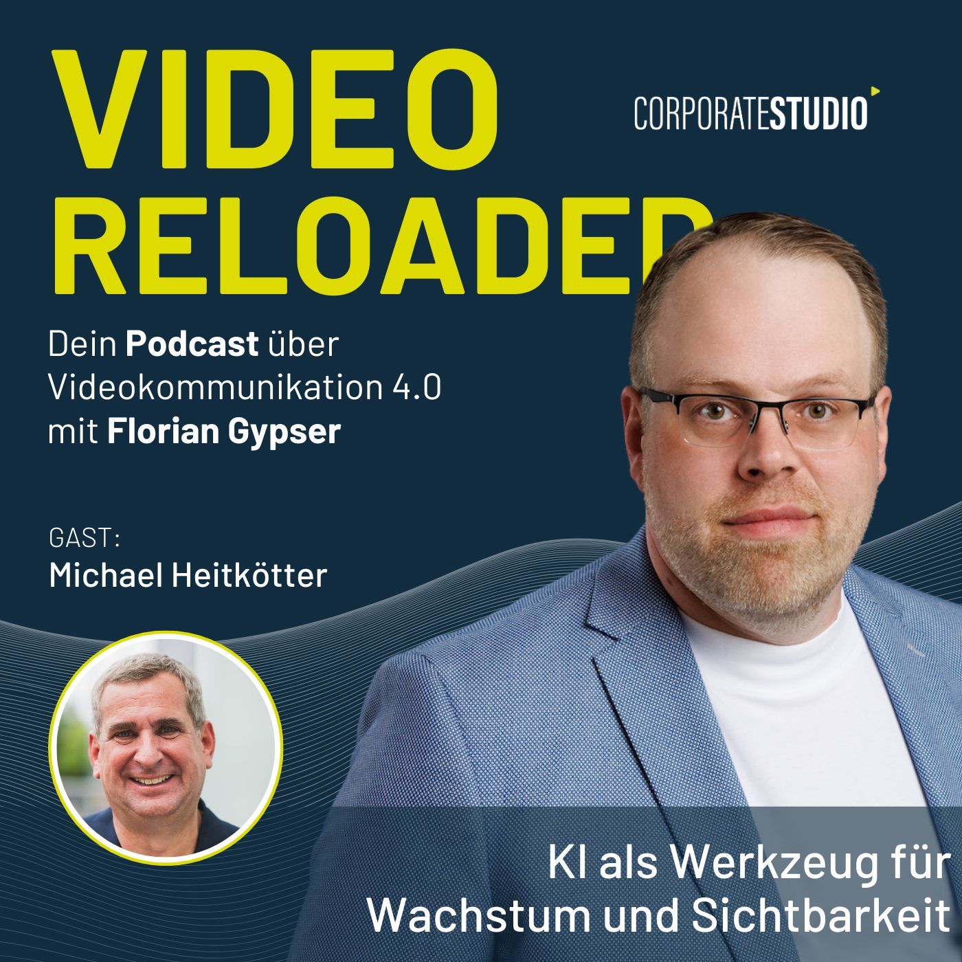 #183 - Michael Heitkötter - KI als Werkzeug für Wachstum und Sichtbarkeit