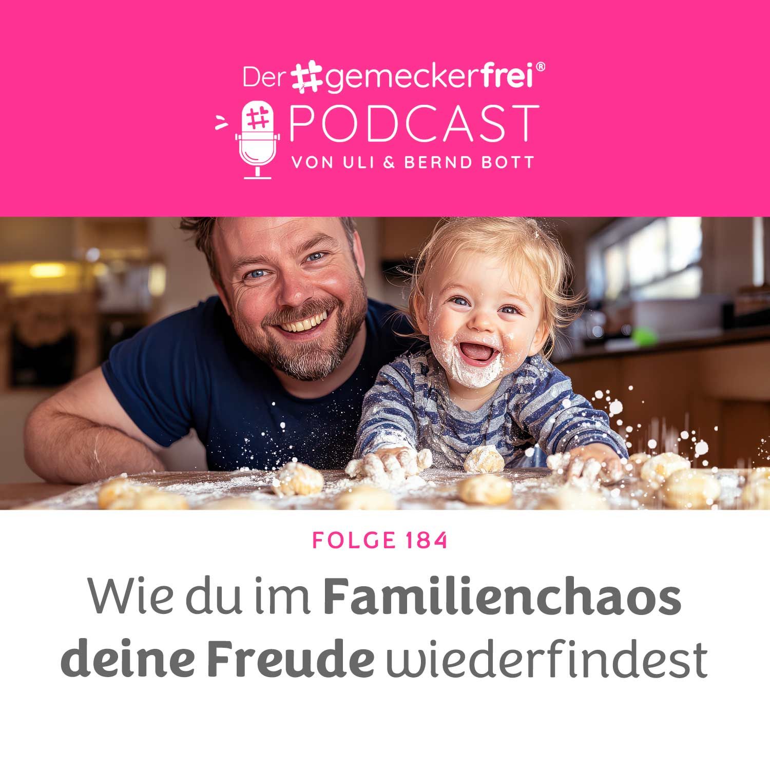 184 Wie du im Familienchaos deine Freude wiederfindest