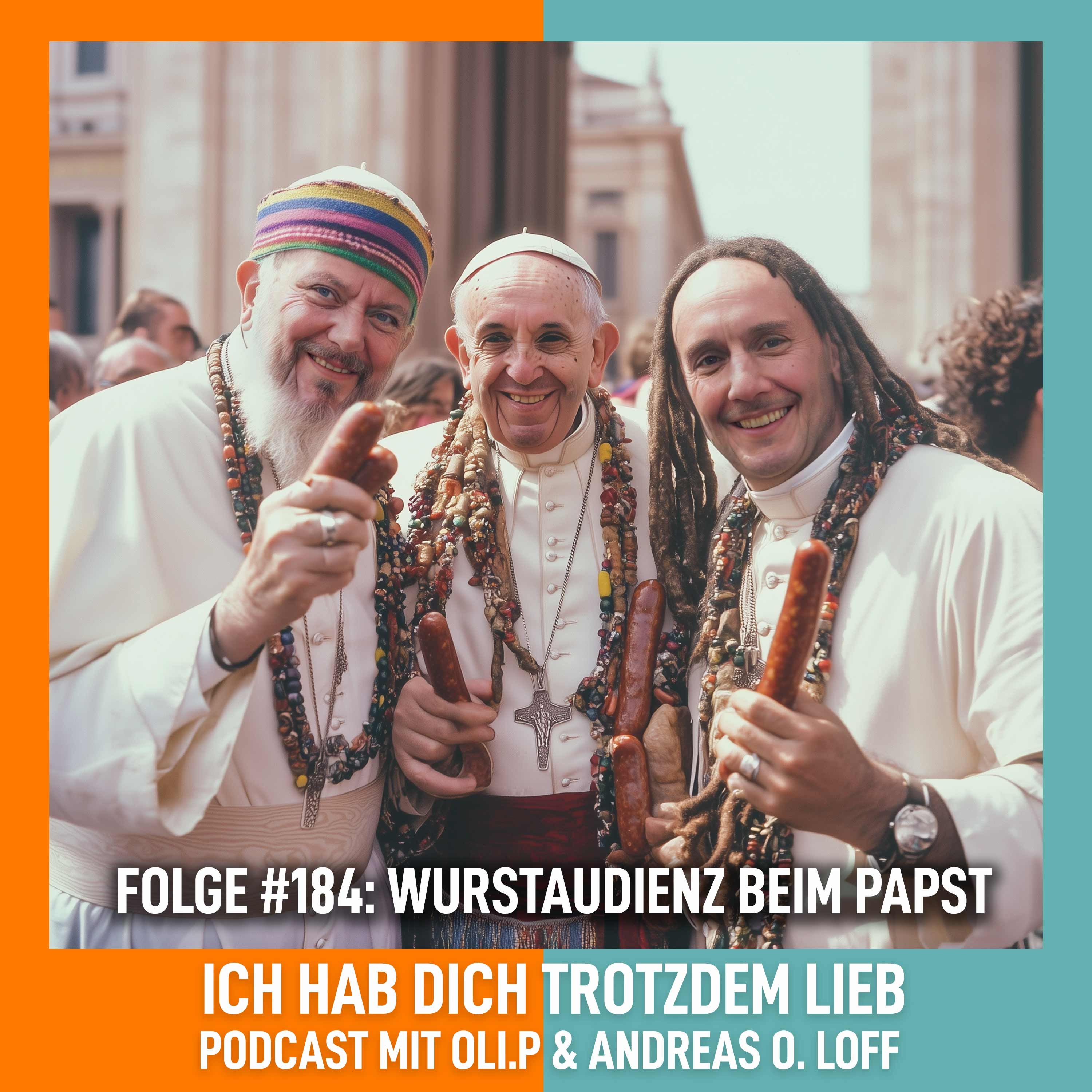 #184 - Wurstaudienz beim Papst