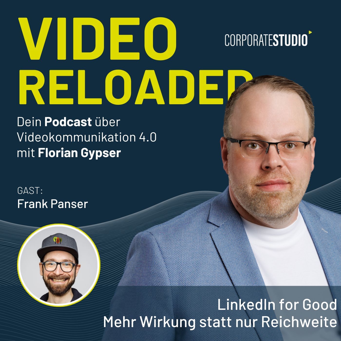 #186 - Frank Panser: LinkedIn for Good – Mehr Wirkung statt nur Reichweite