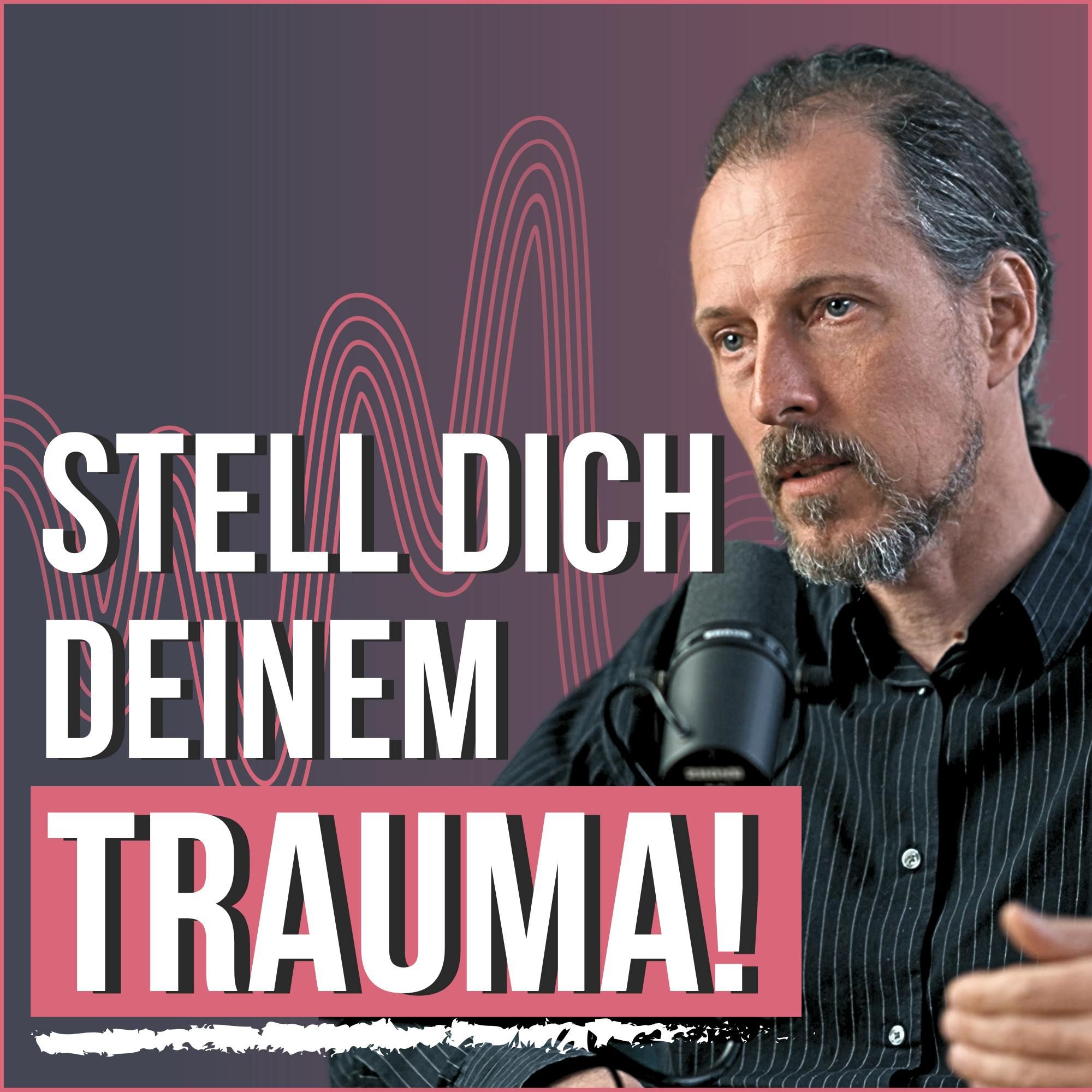 #186 Warum geht es uns schlecht, obwohl wir alles haben? (Trauma-Therapeut Gopal Norbert Klein)