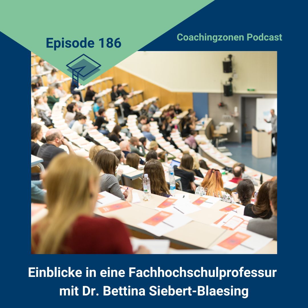 186_Einblicke in eine Fachhochschulprofessur mit Dr. Bettina Siebert-Blaesing