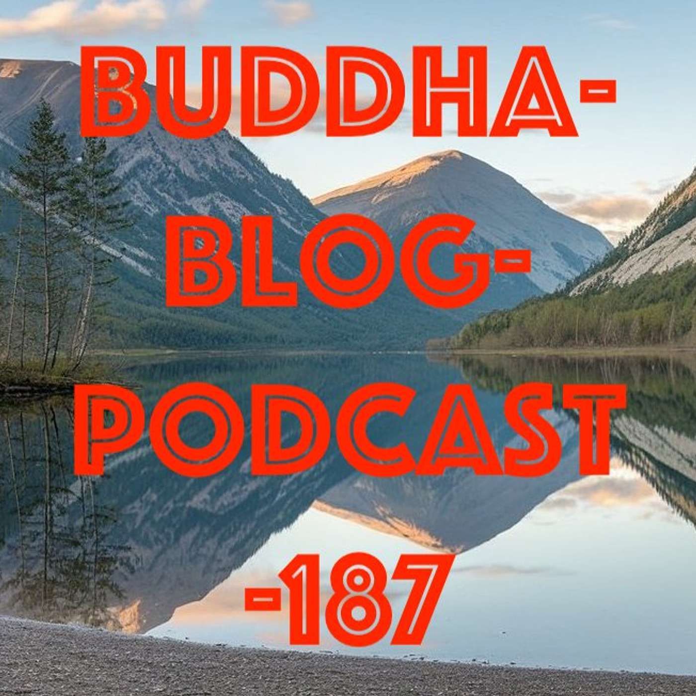 187 - Die Sinne verwirren uns - Buddhismus im Alltag
