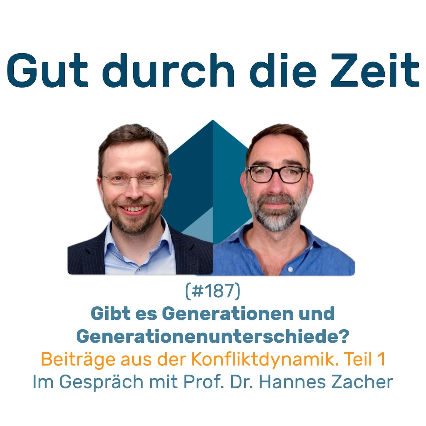 #187 - Gibt es Generationen und Generationenunterschiede? Im Gespräch mit Prof. Hannes Zacher