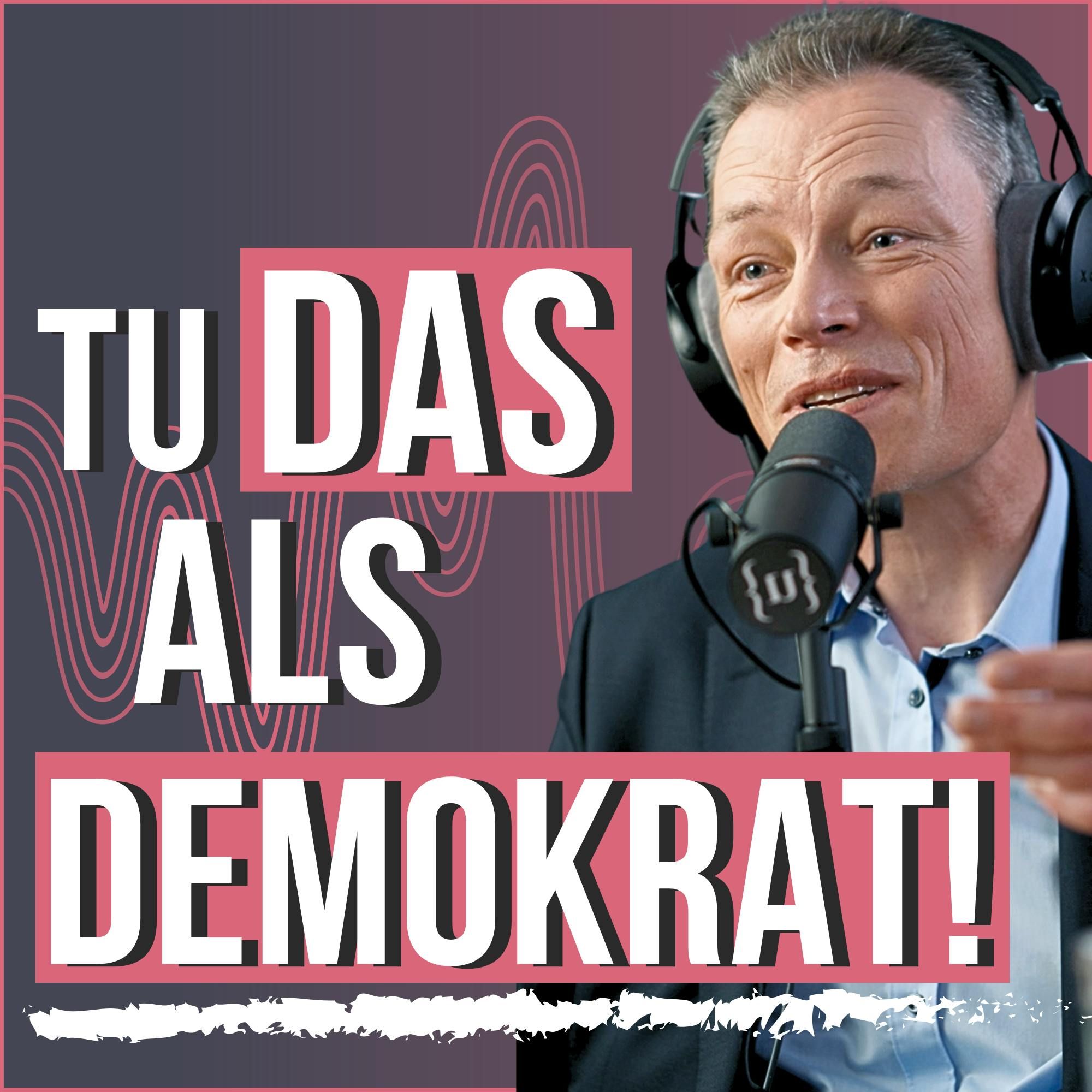 #187 Ist die Demokratie noch zu retten? (Martin Wehrle)