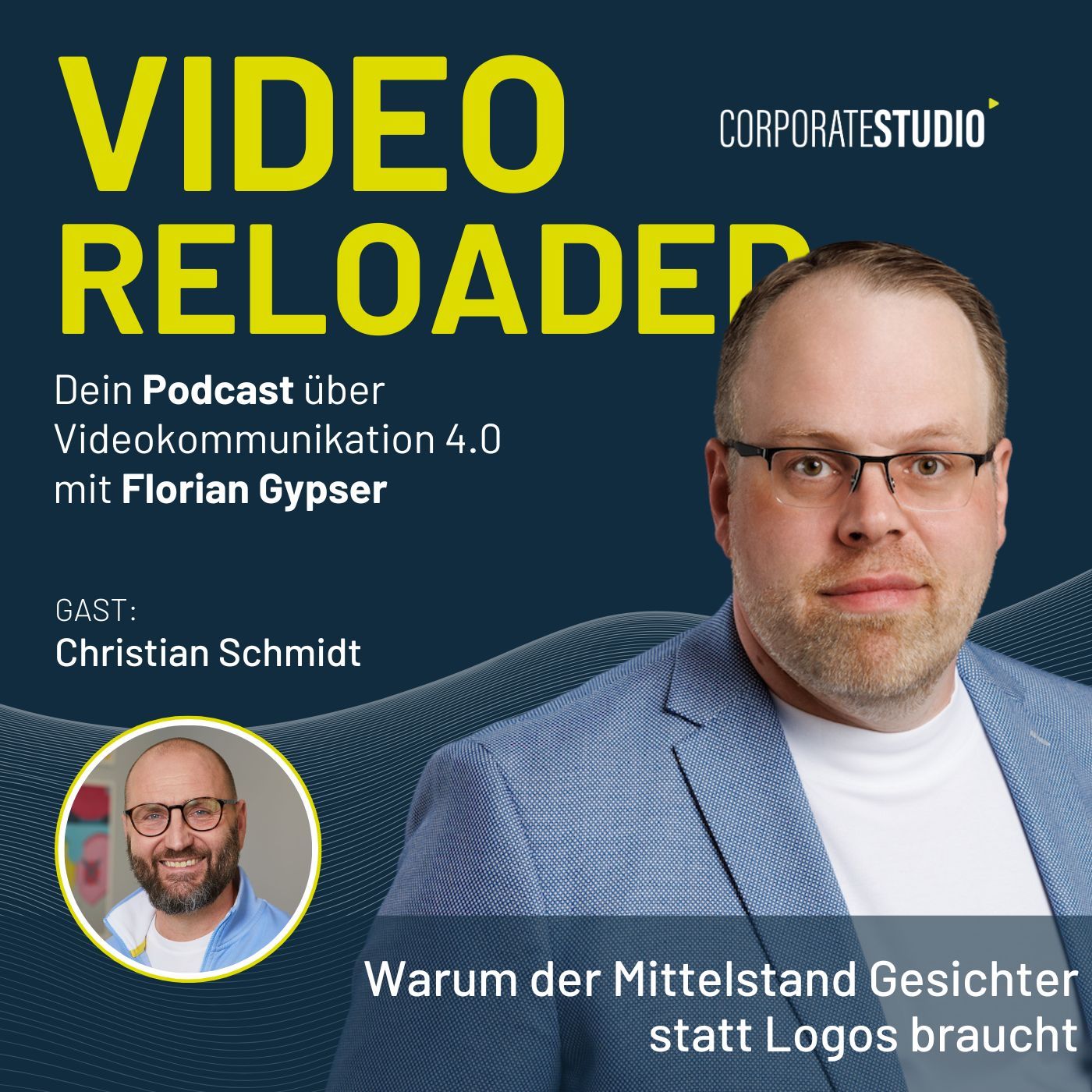 #189 - Christian Schmidt: Warum der Mittelstand Gesichter statt Logos braucht
