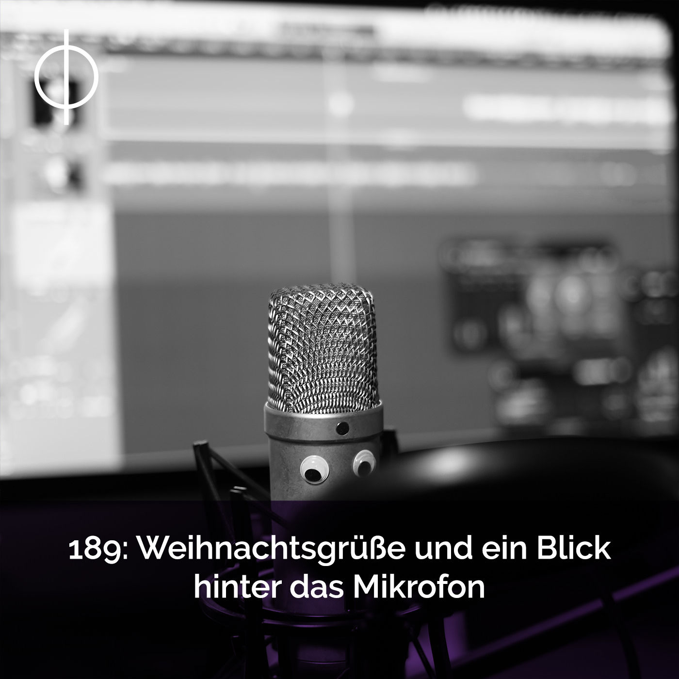 189: Weihnachtsgrüße und ein Blick hinter das Mikrofon