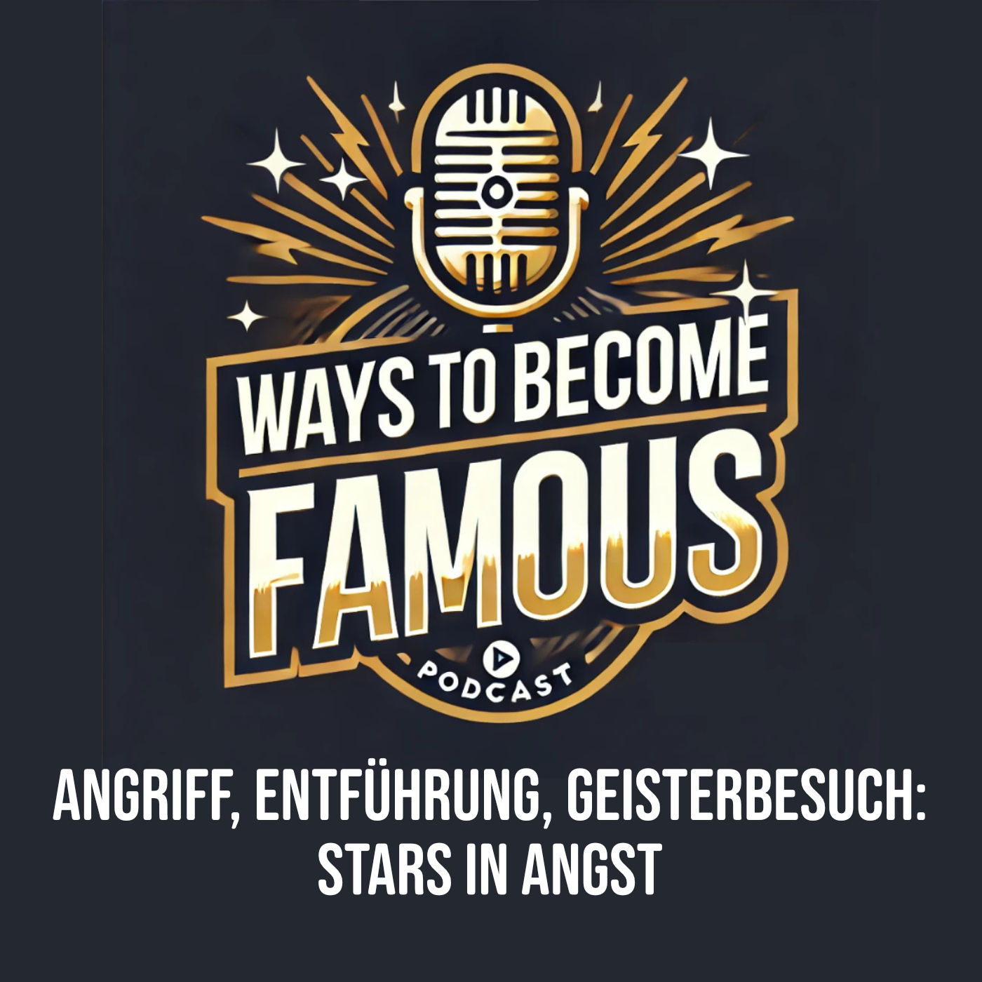 #19 Angriff, Entführung, Geisterbesuch: Stars in Angst