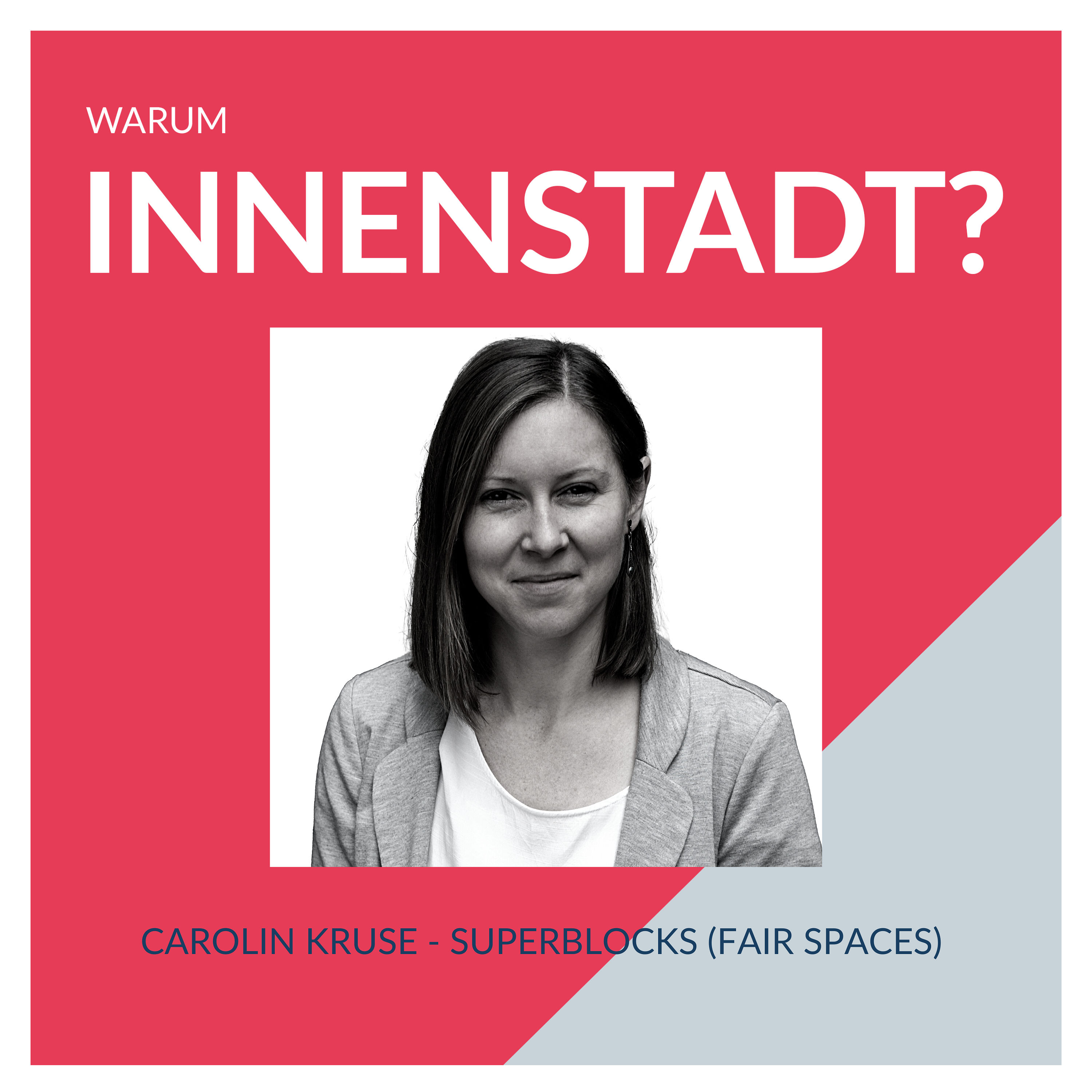 #19 Carolin Kruse - Superblocks (Fair Spaces)