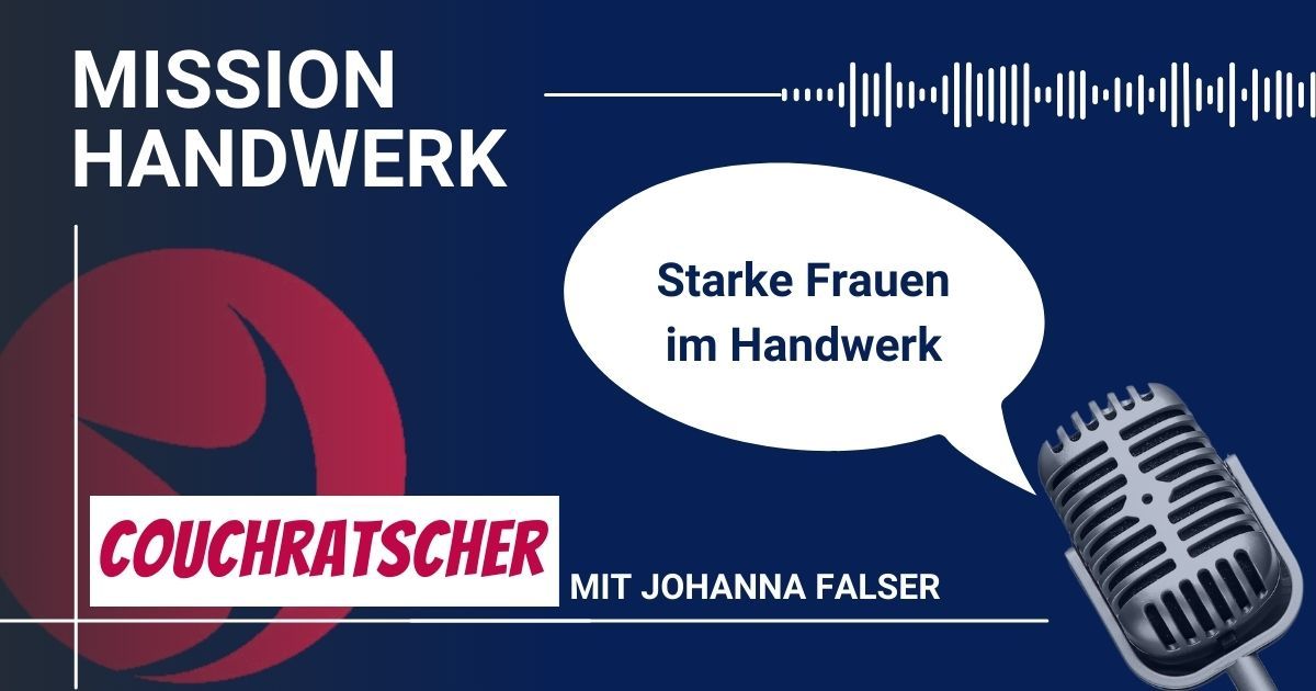 #19 Couchratscher mit Priska - Starke Frauen im Handwerk