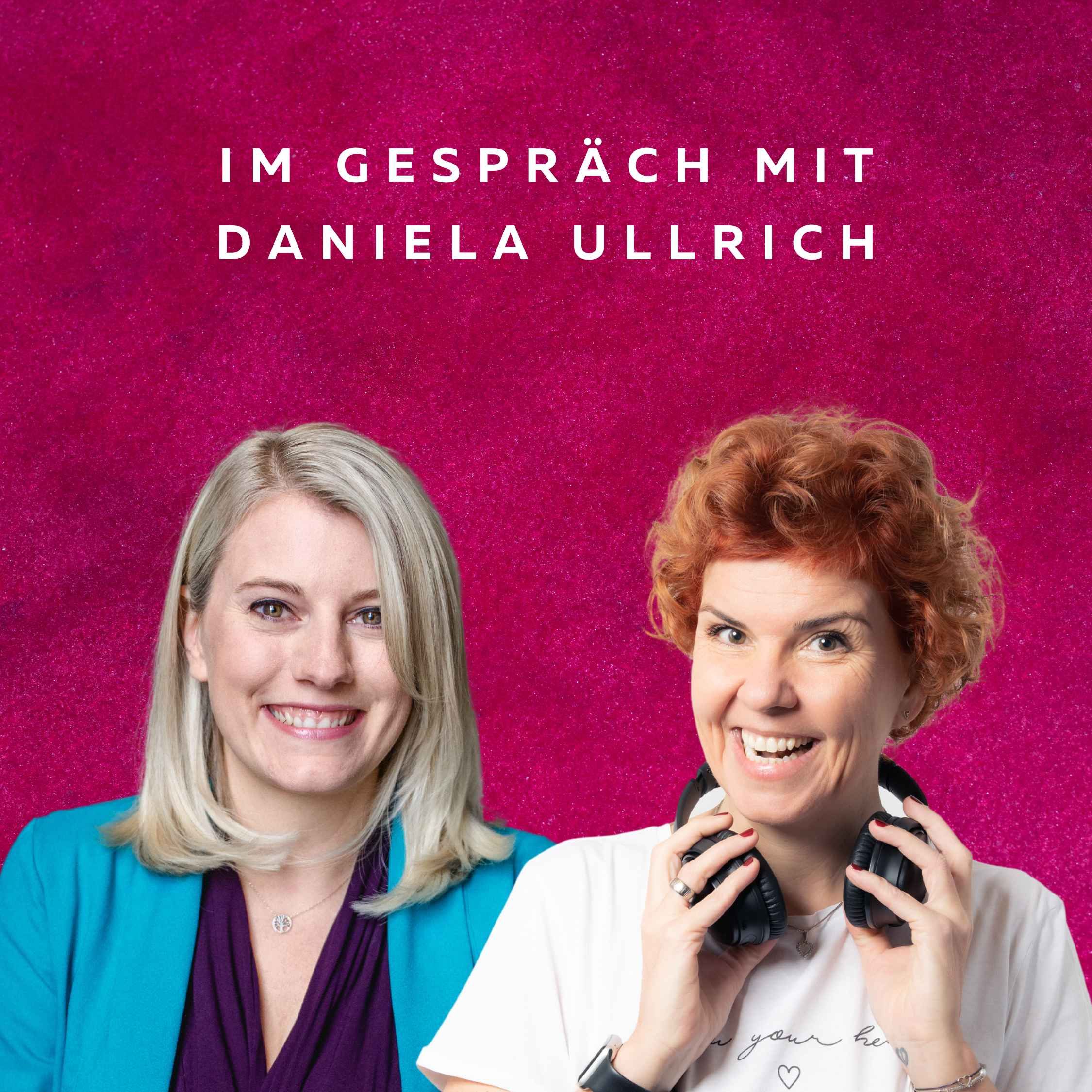 #19 - Die QuotenFrau mit Daniela Ullrich