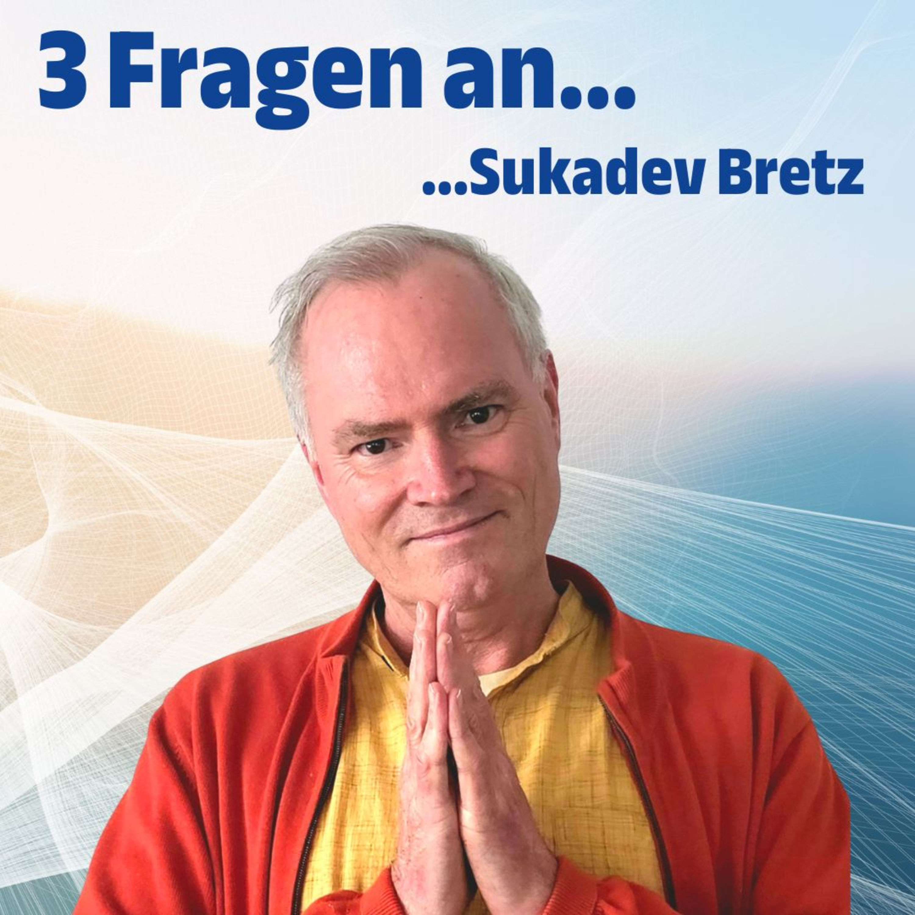 #19 Drei Fragen an Sukadev Bretz: Die Geschichte vom Schafslöwen