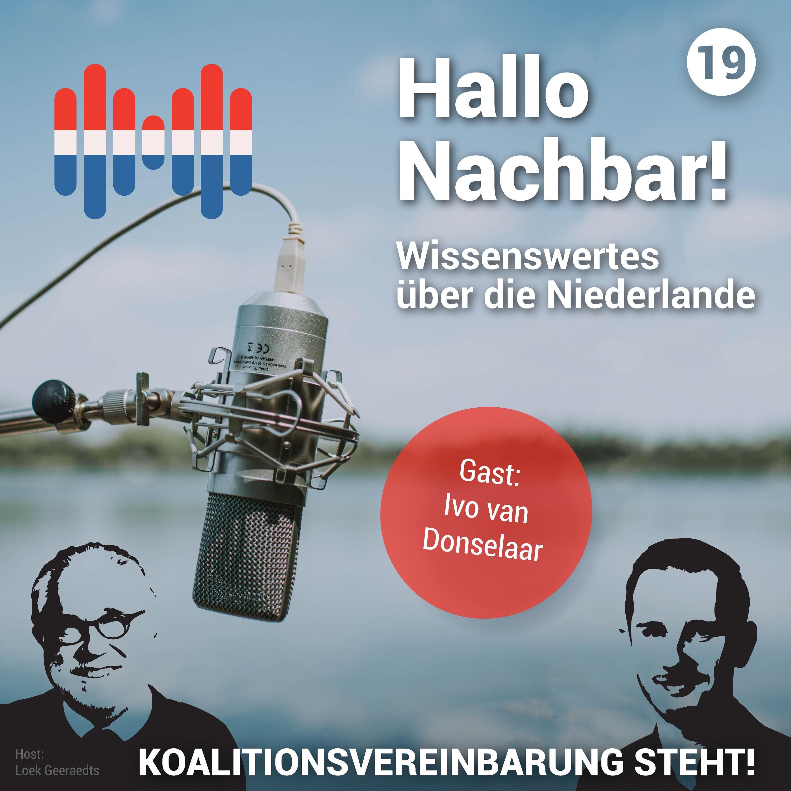 #19 Es ist endlich soweit! Die schwere Geburt eines Koalitionsvertrags in den Niederlanden