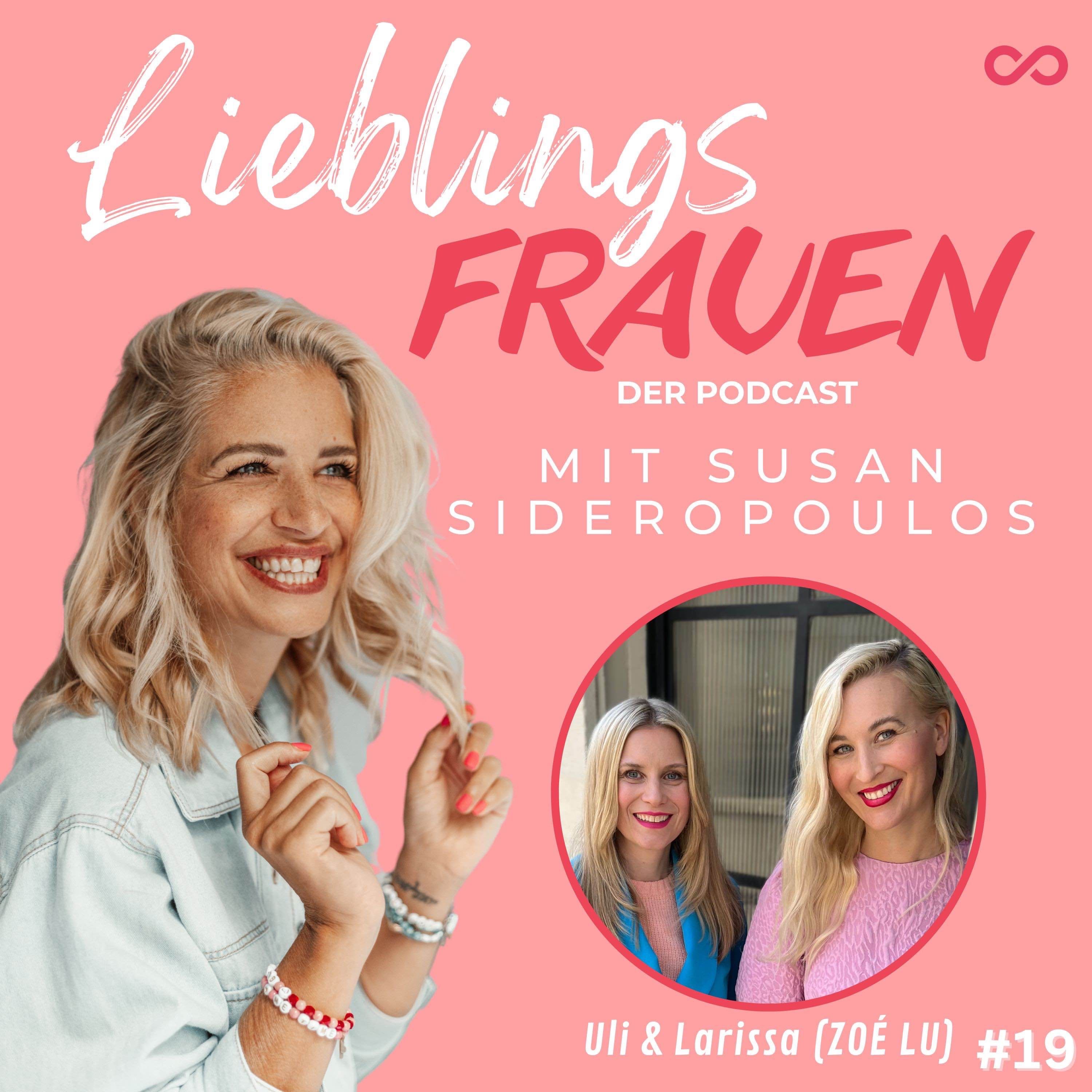 #19 Lieblingsfrauen: LARISSA und ULI von ZOÉ LU
