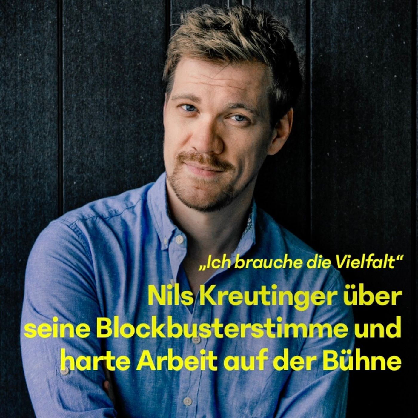 #19 Nils Kreutinger über seine Blockbusterstimme und harte Arbeit auf der Bühne