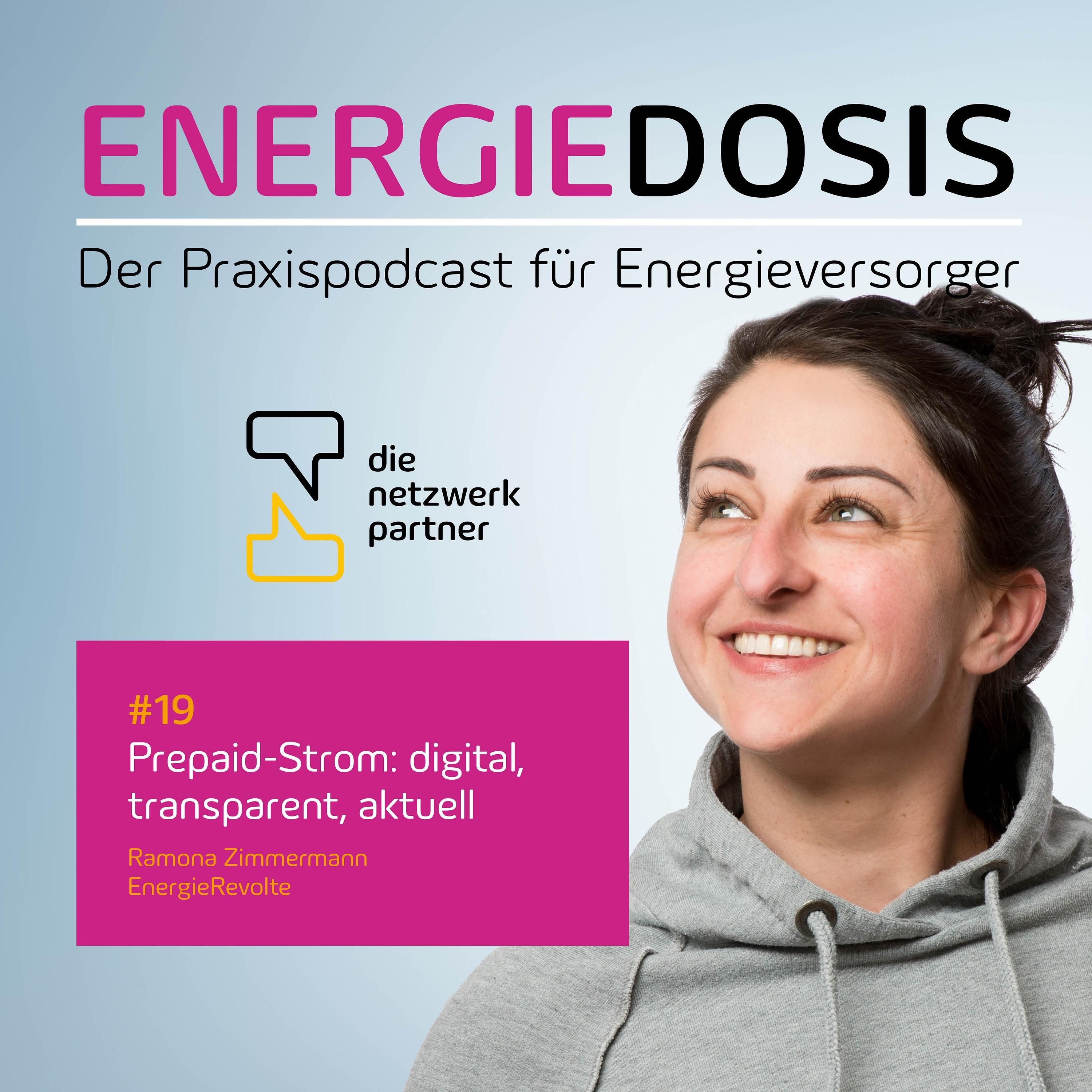 19: Prepaid-Strom: digital, transparent, aktuell – Ramona Zimmermann, EnergieRevolte