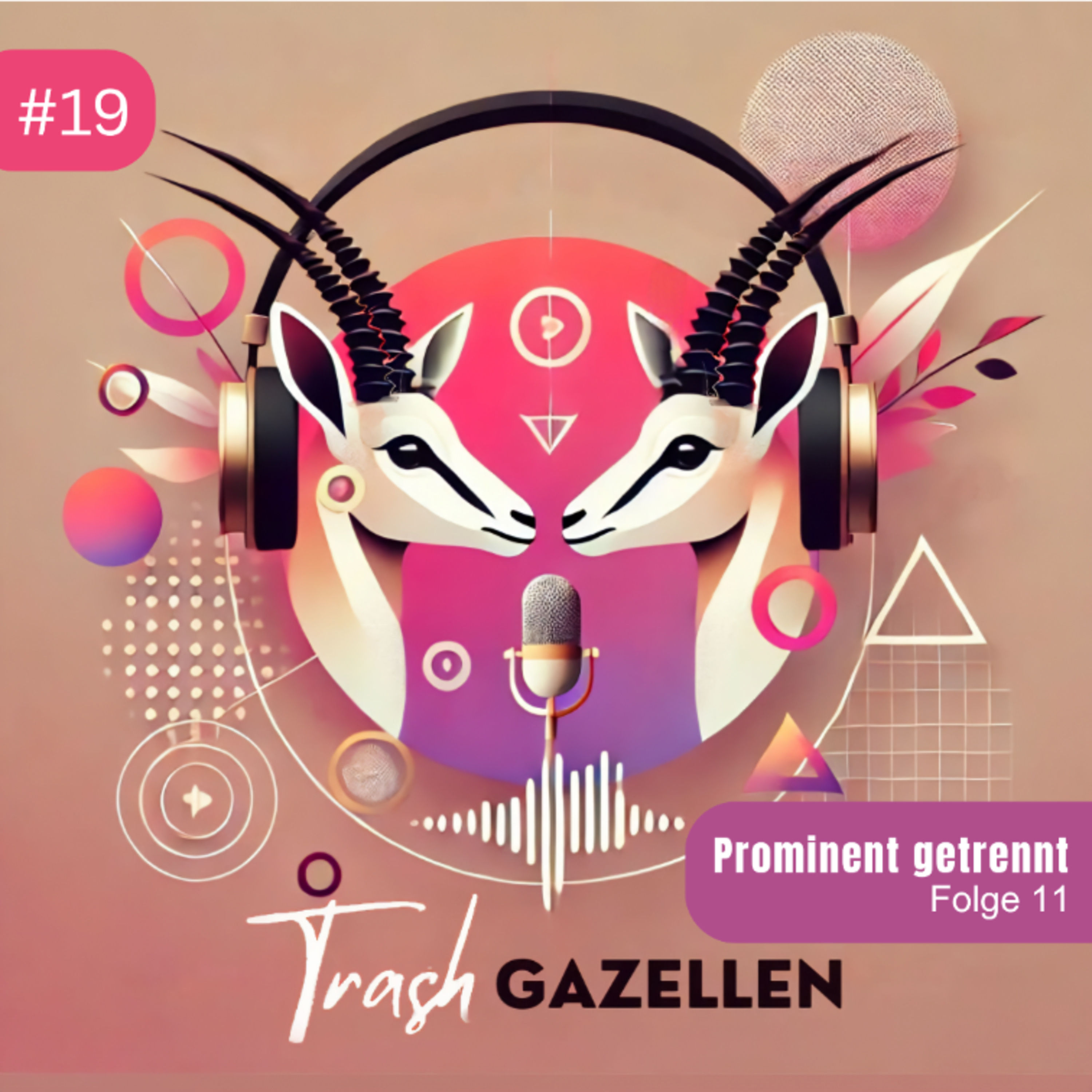 #19 - Prominent getrennt, Folge 11