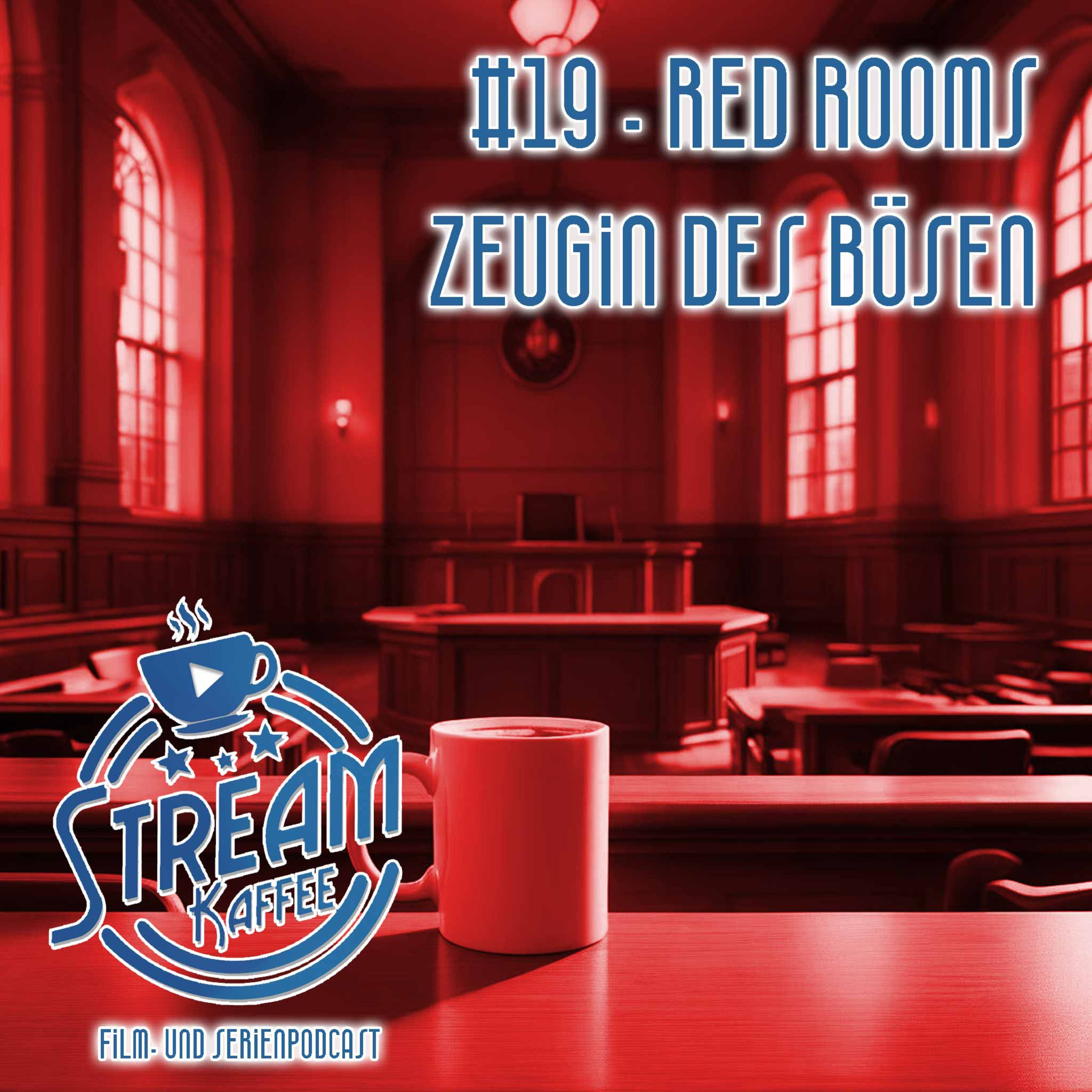 19 - Red Rooms: Zeugin des Bösen