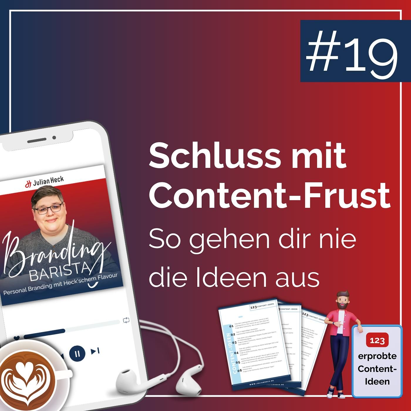 #19 - Schluss mit Content-Frust – So gehen dir nie Ideen aus