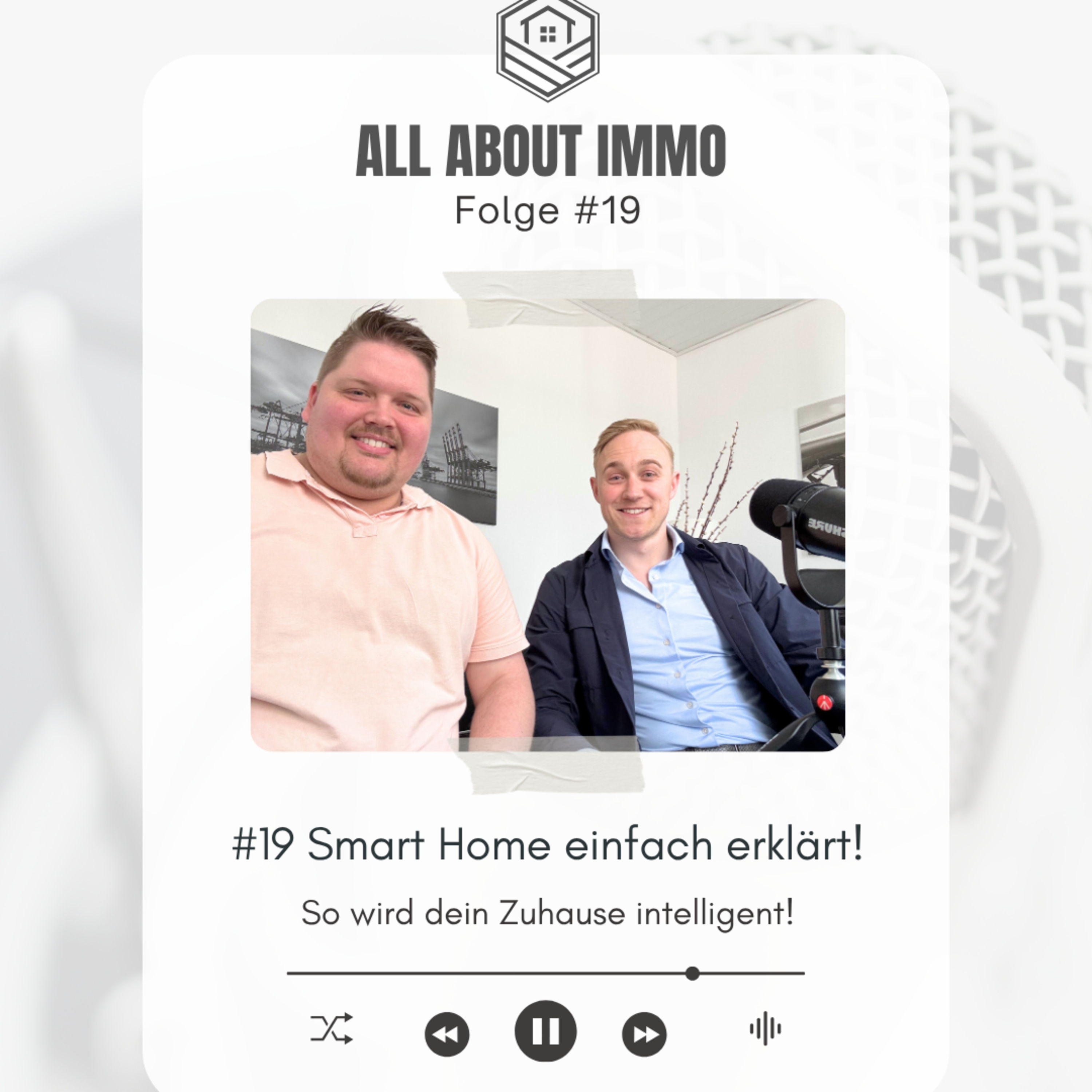#19 Smart Home einfach erklärt – So wird dein Zuhause intelligent!