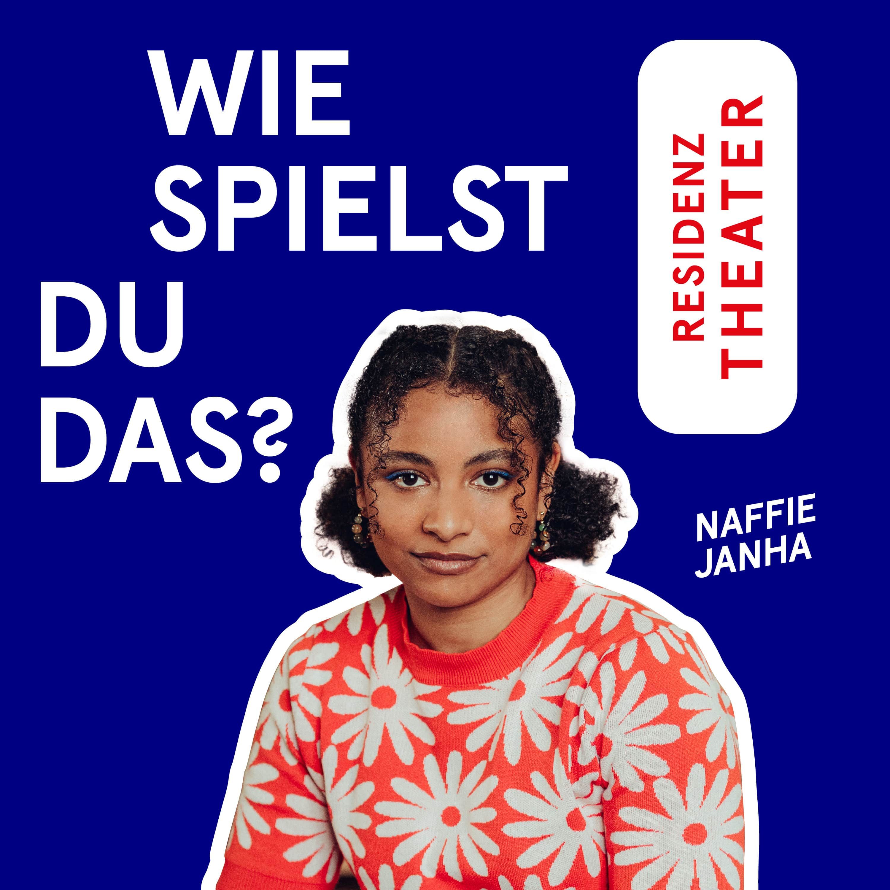 #19 Wie spielst du das, Naffie Janha?