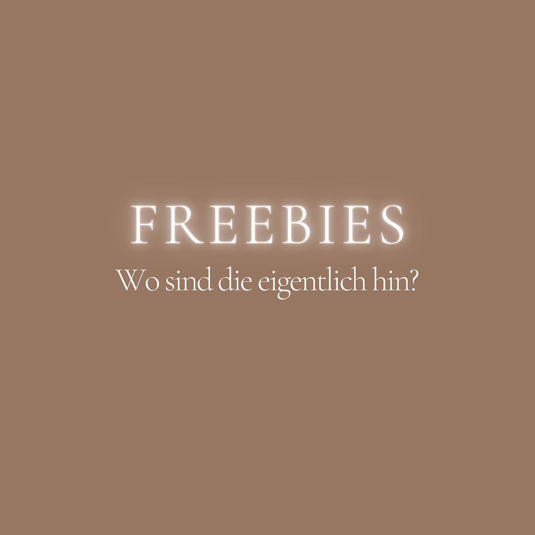 #19 Wo sind die Freebies hin?