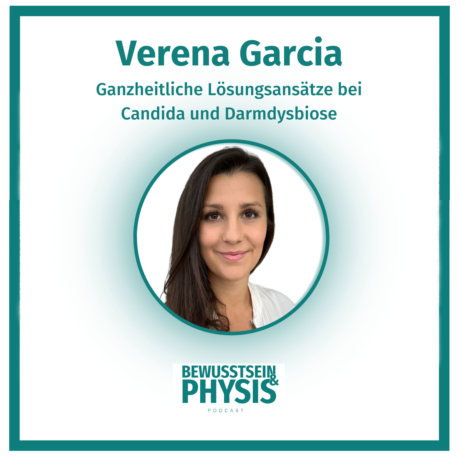 190 2/2 Verena Garcia - Ganzheitliche Lösungsansätze bei Candida und Darmdysbiose