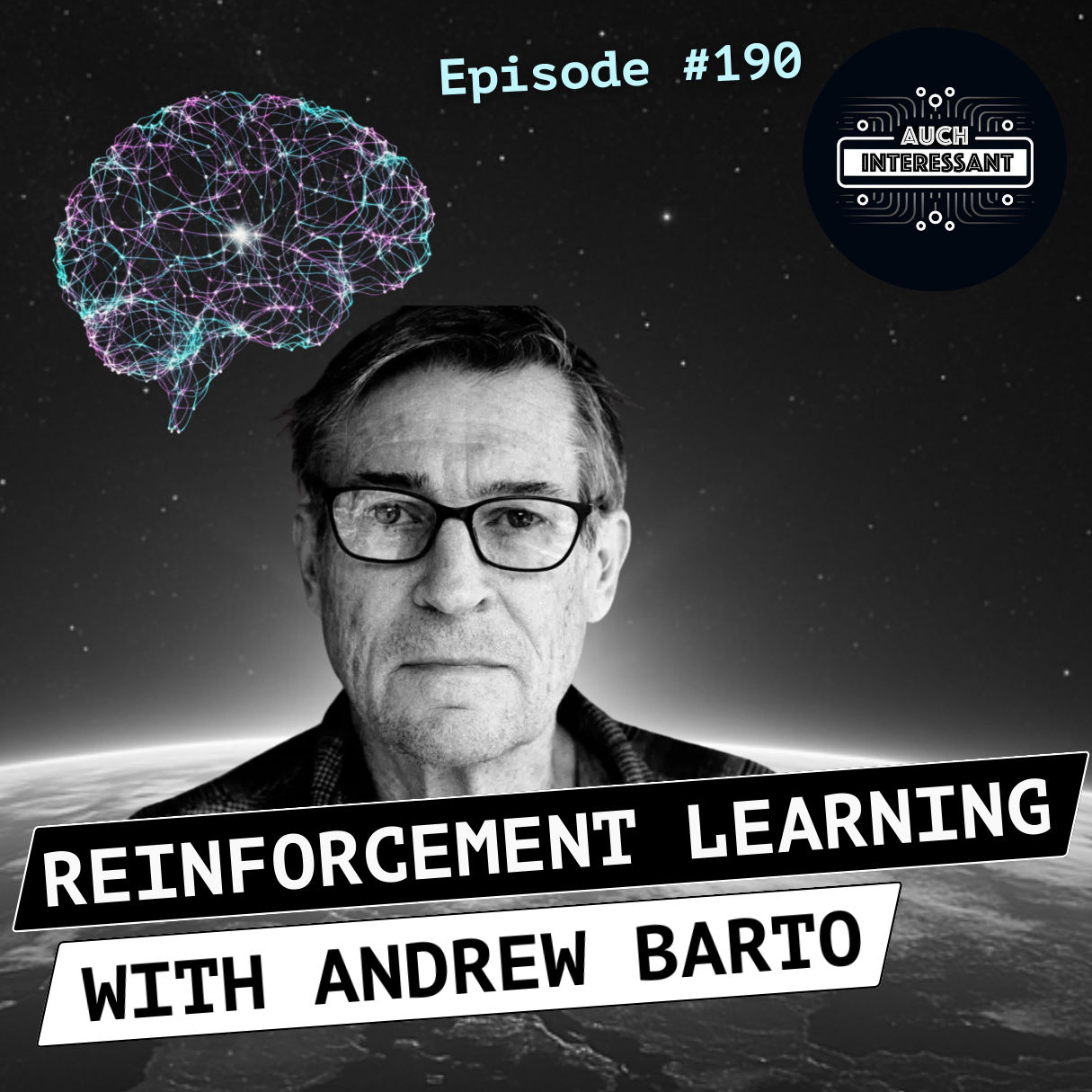 #190 Reinforcement learning - with Andrew Barto