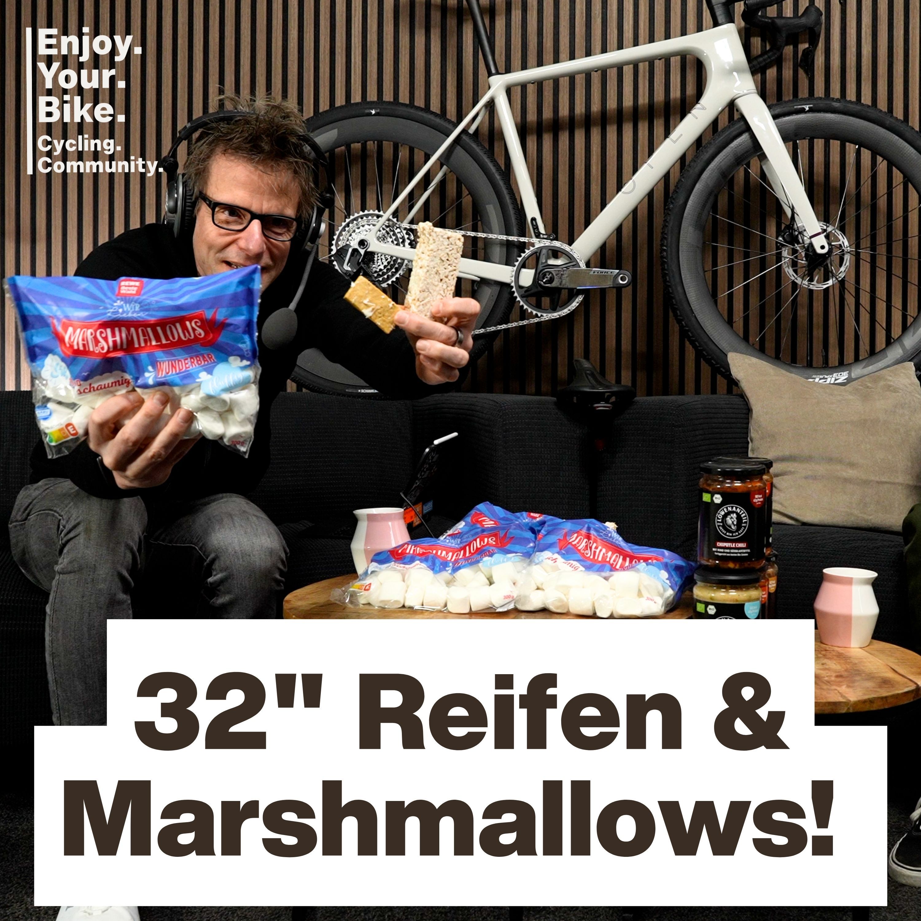 193: 32-Zoll Reifen-Zukunft / DIY Marshmallow-Riegel /Favero-Akku-Hack! / Strava-MüdigkeitNeue Episode